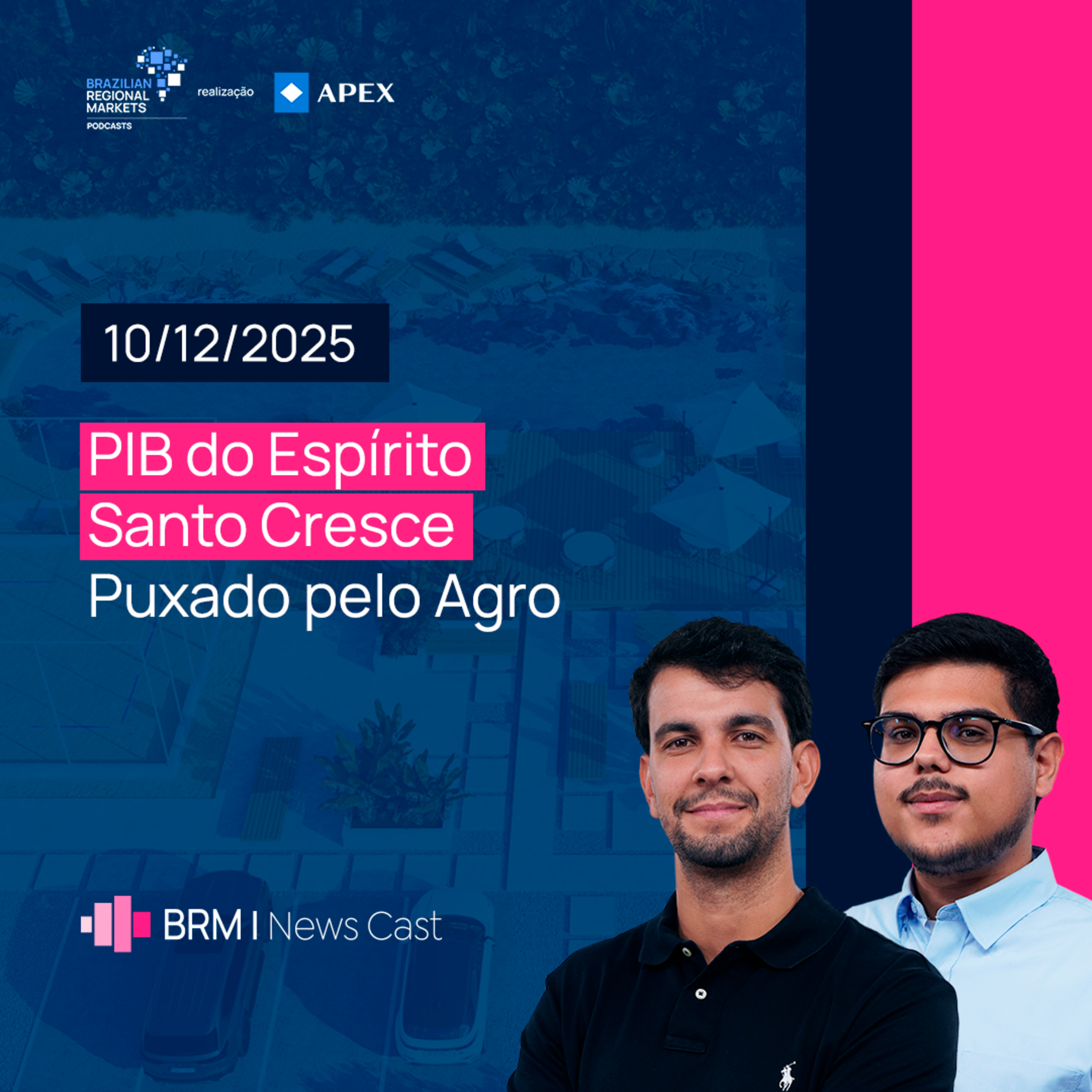 PIB do Espírito Santo Cresce Puxado pelo Agro | BRM News - 10/12/2025 episode artwork
