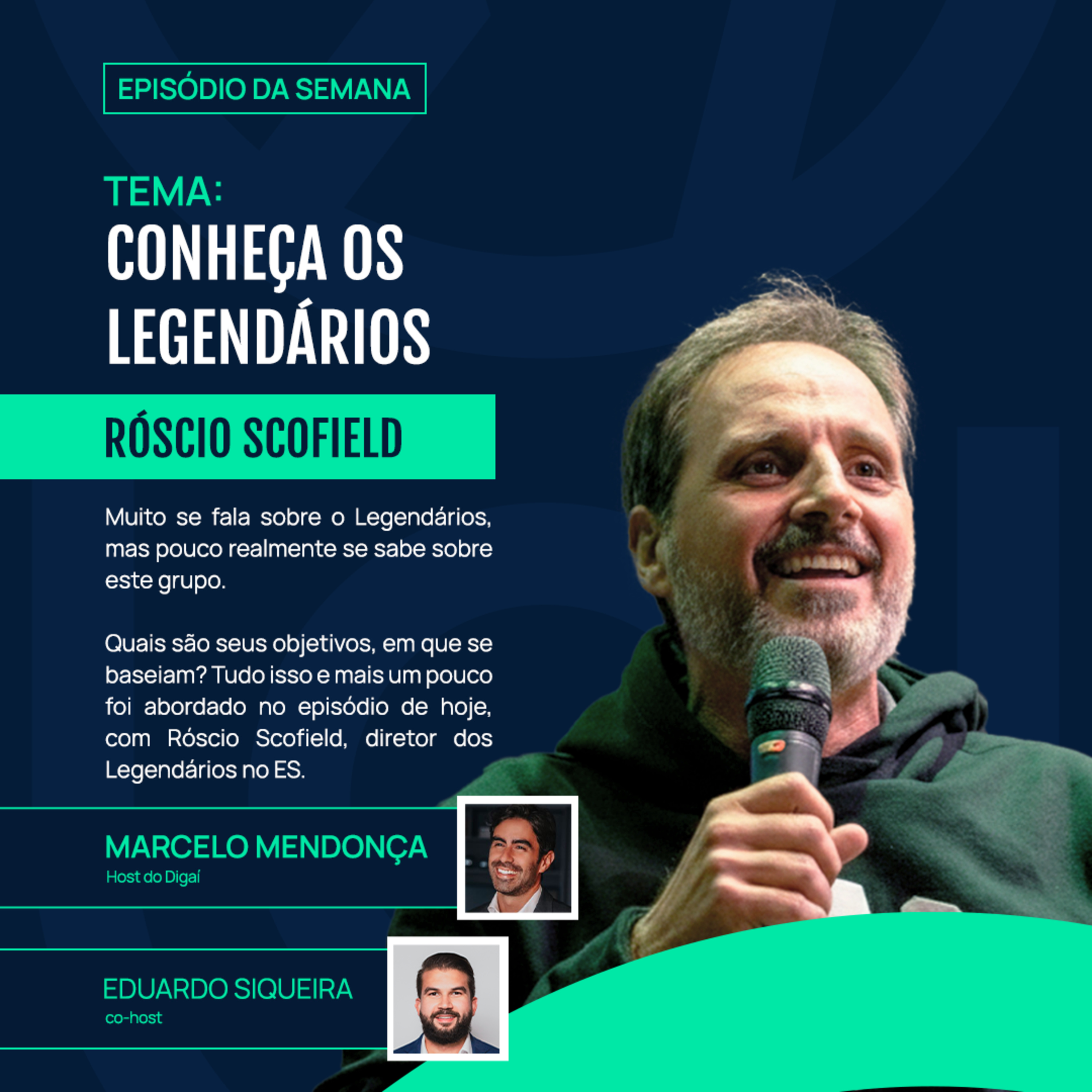 Róscio Scofield | Conheça os Legendários | Podcast Digaí #204 episode artwork