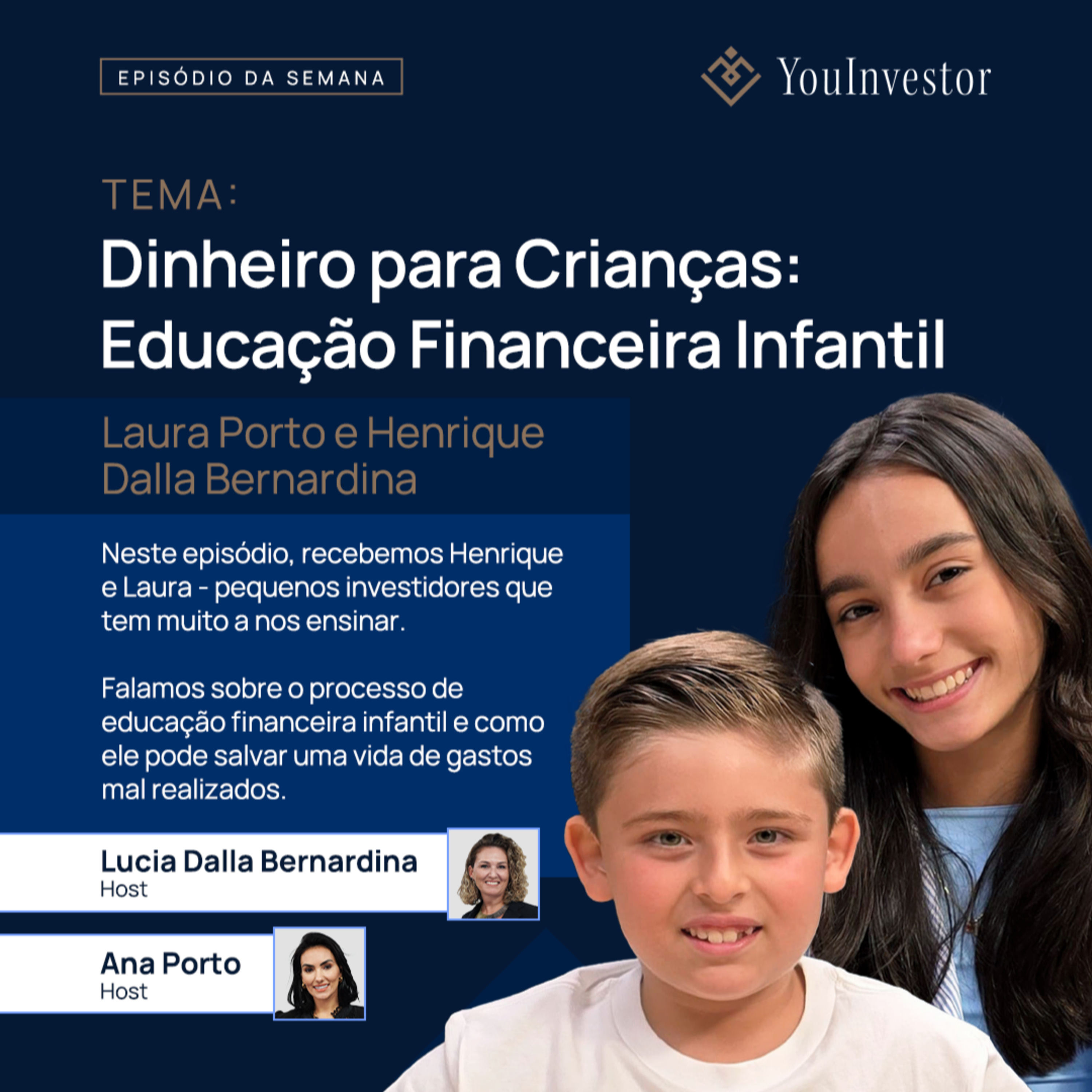 Dinheiro Para Crianças - Educação Financeira Infantil | Laura e Henrique | YouInvestor #29 episode artwork