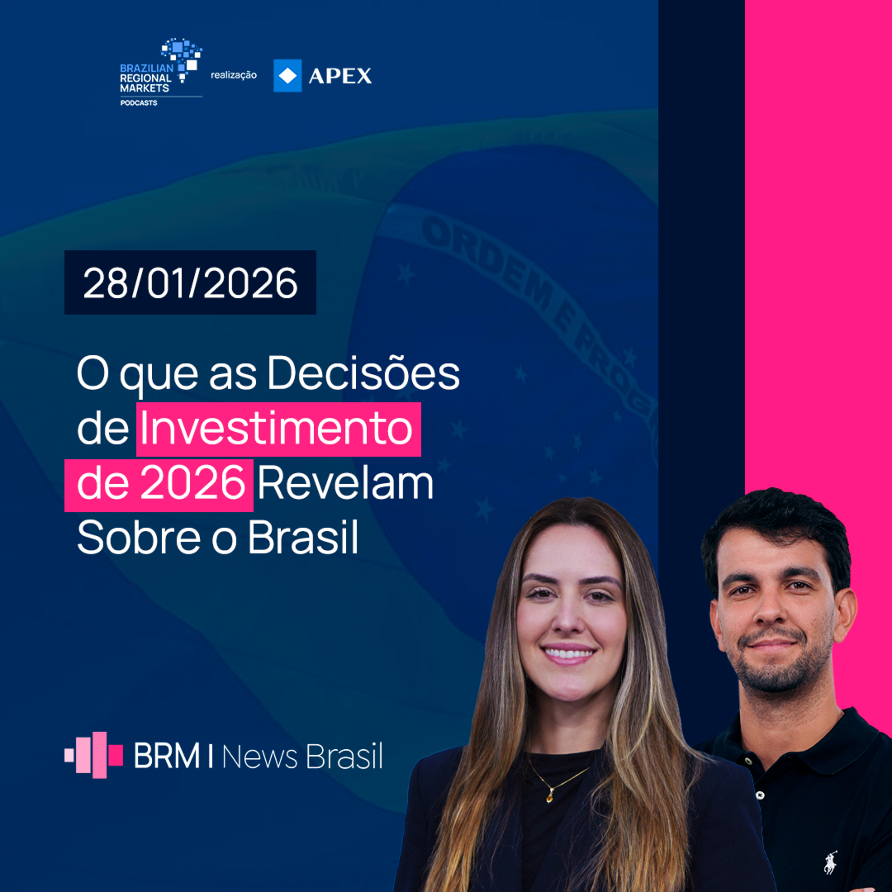 Investimentos em 2026: Sinais e Tendências Que Revelam o Caminho do Brasil | BRM News – 28/01/2026 episode artwork