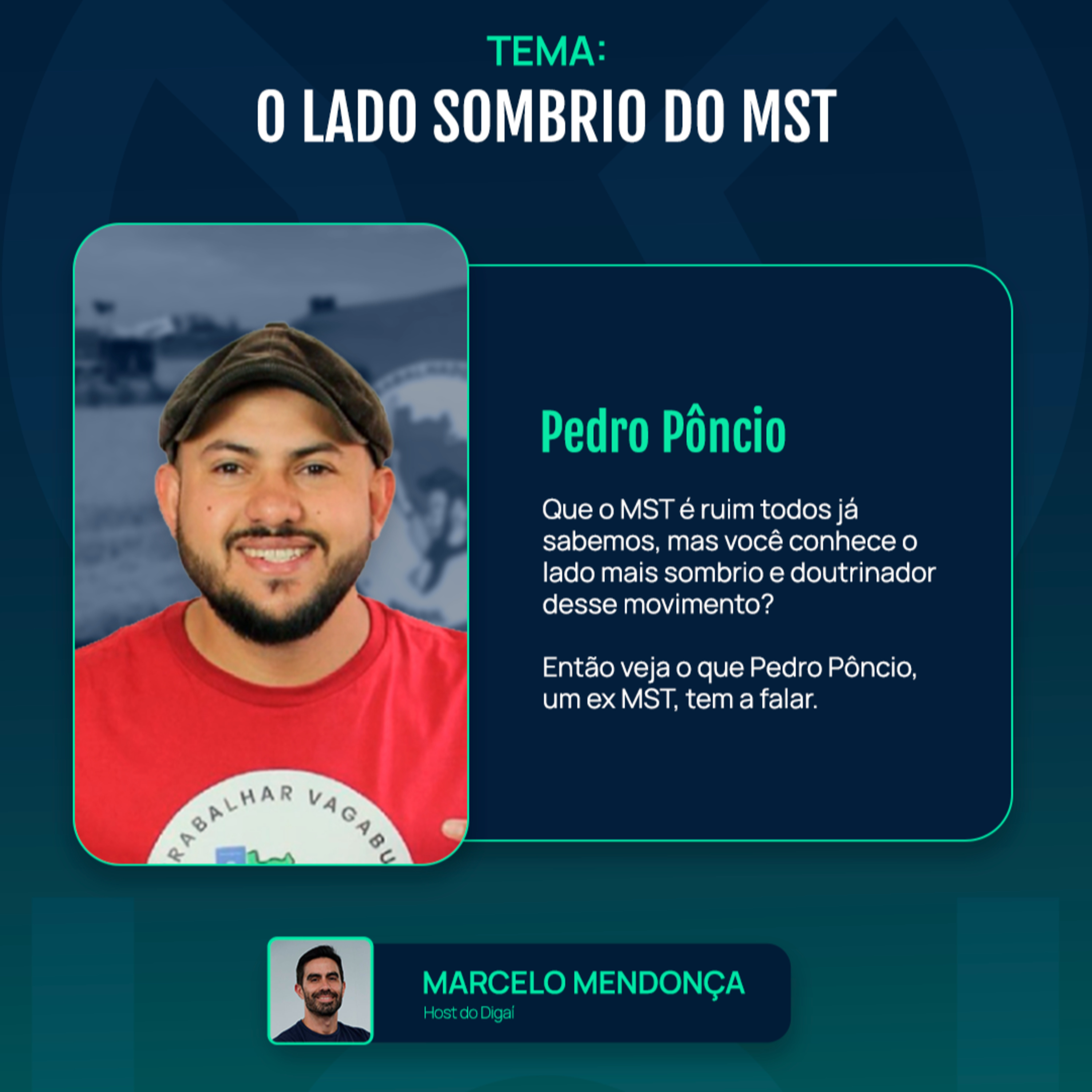Pedro Pôncio | O Lado Sombrio do MST | Podcast Digaí #209 episode artwork