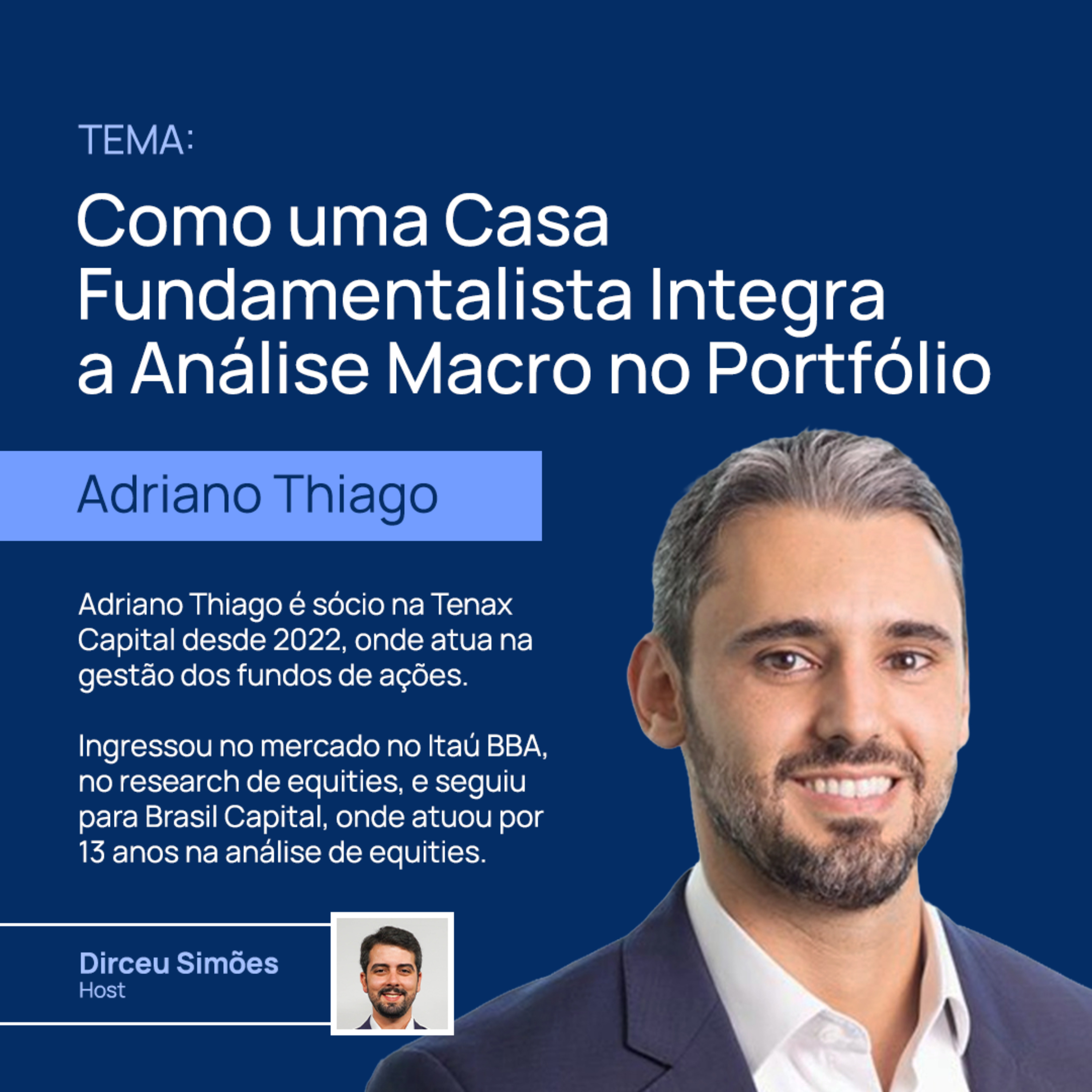 Adriano Thiago | Como uma Casa Fundamentalista Integra a Análise Macro no Portfólio | Market Lab #25 episode artwork