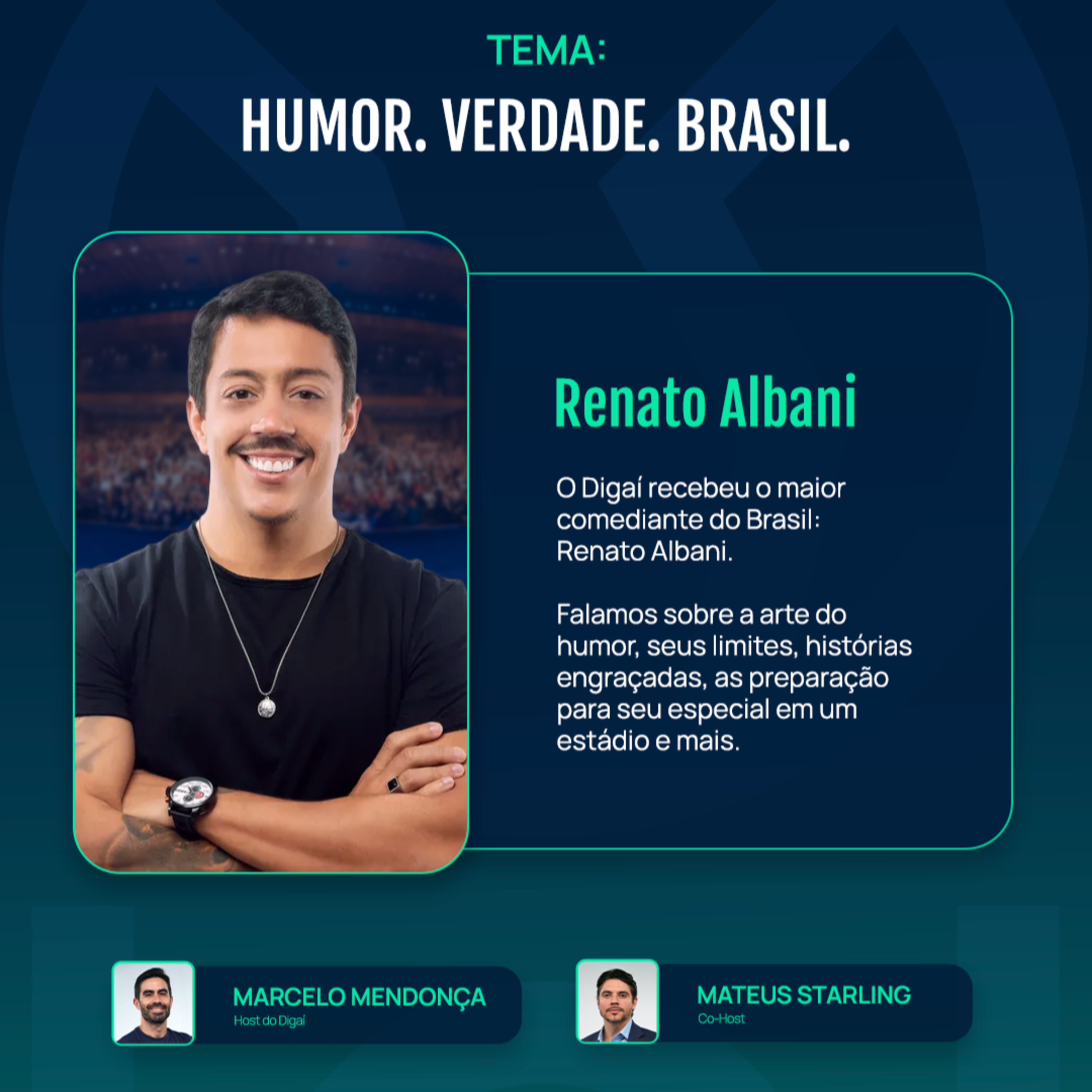 Renato Albani | Humor. Verdade. Brasil. | Podcast Digaí #211 episode artwork