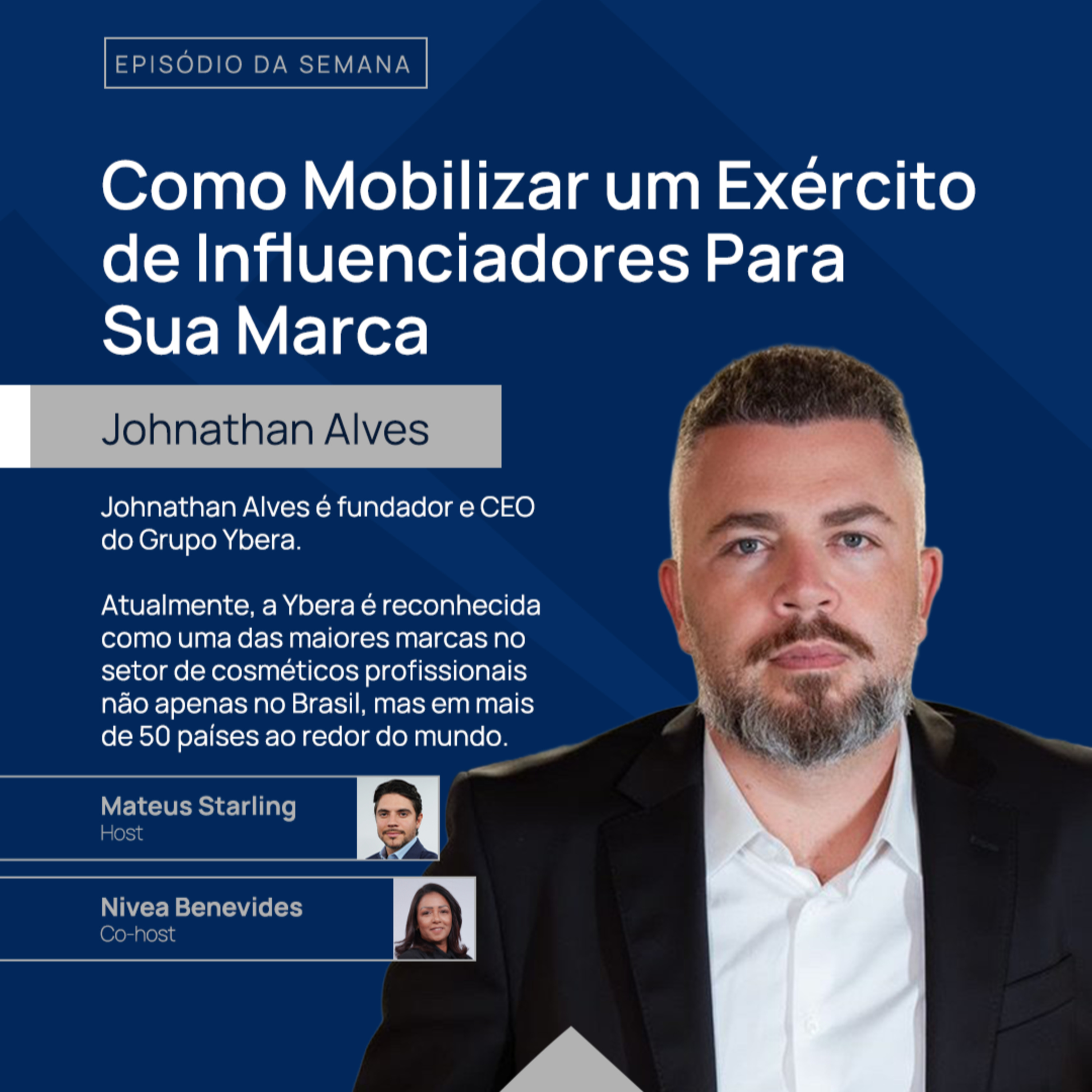 Como Mobilizar um Exército de Influenciadores Para Sua Marca | Trilha da Prosperidade #15 episode artwork