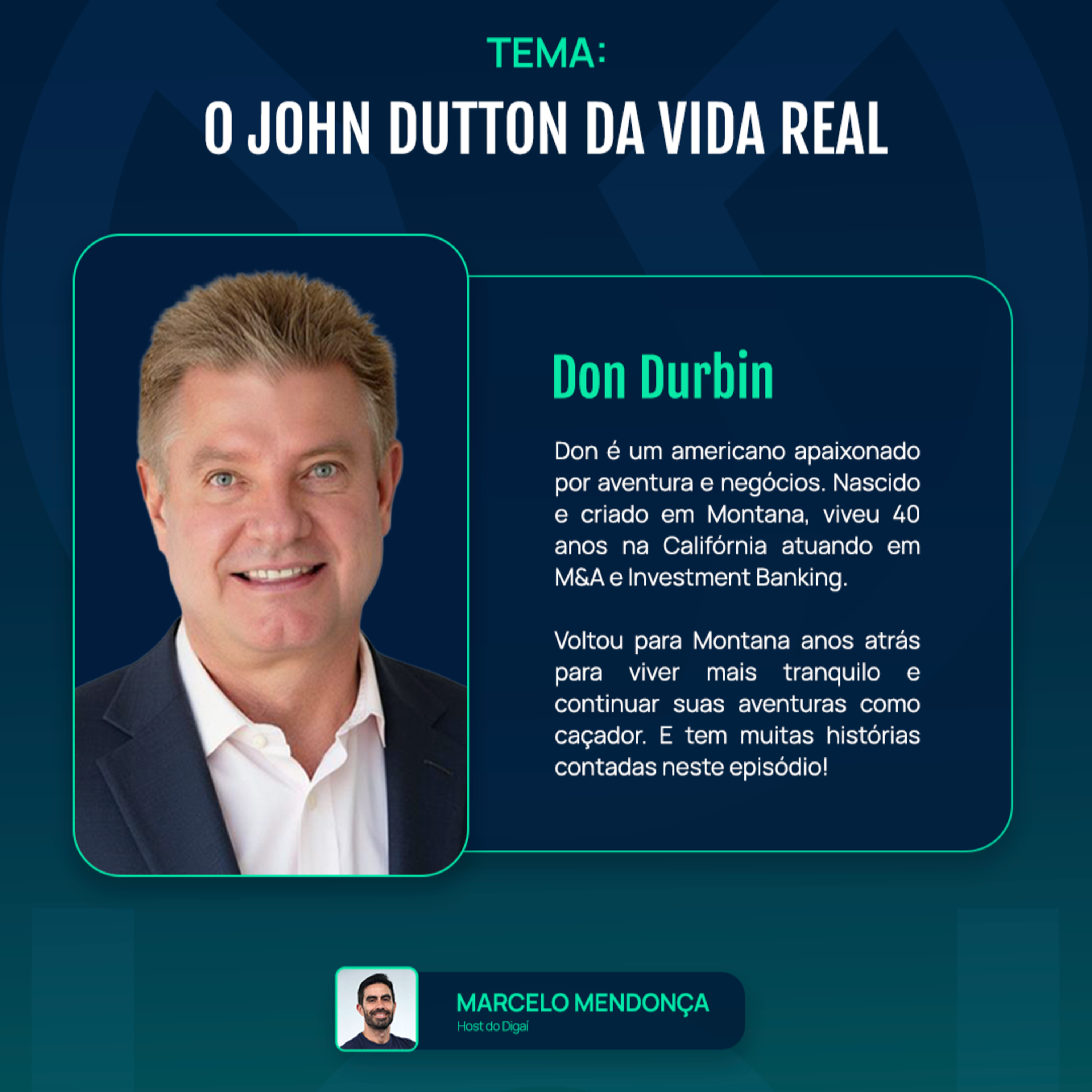 Don Durbin | O John Dutton da Vida Real | Podcast Digaí #212 episode artwork