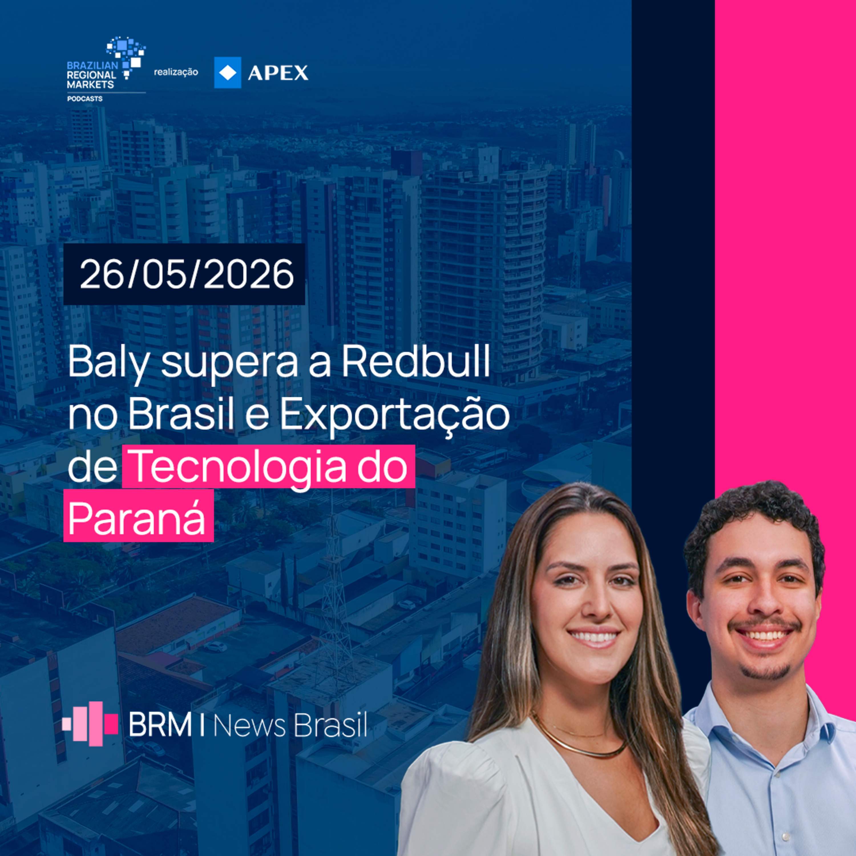 Baly Ultrapassa Red Bull e Paraná Avança na Tecnologia | BRM News - 26/05/2026 episode artwork