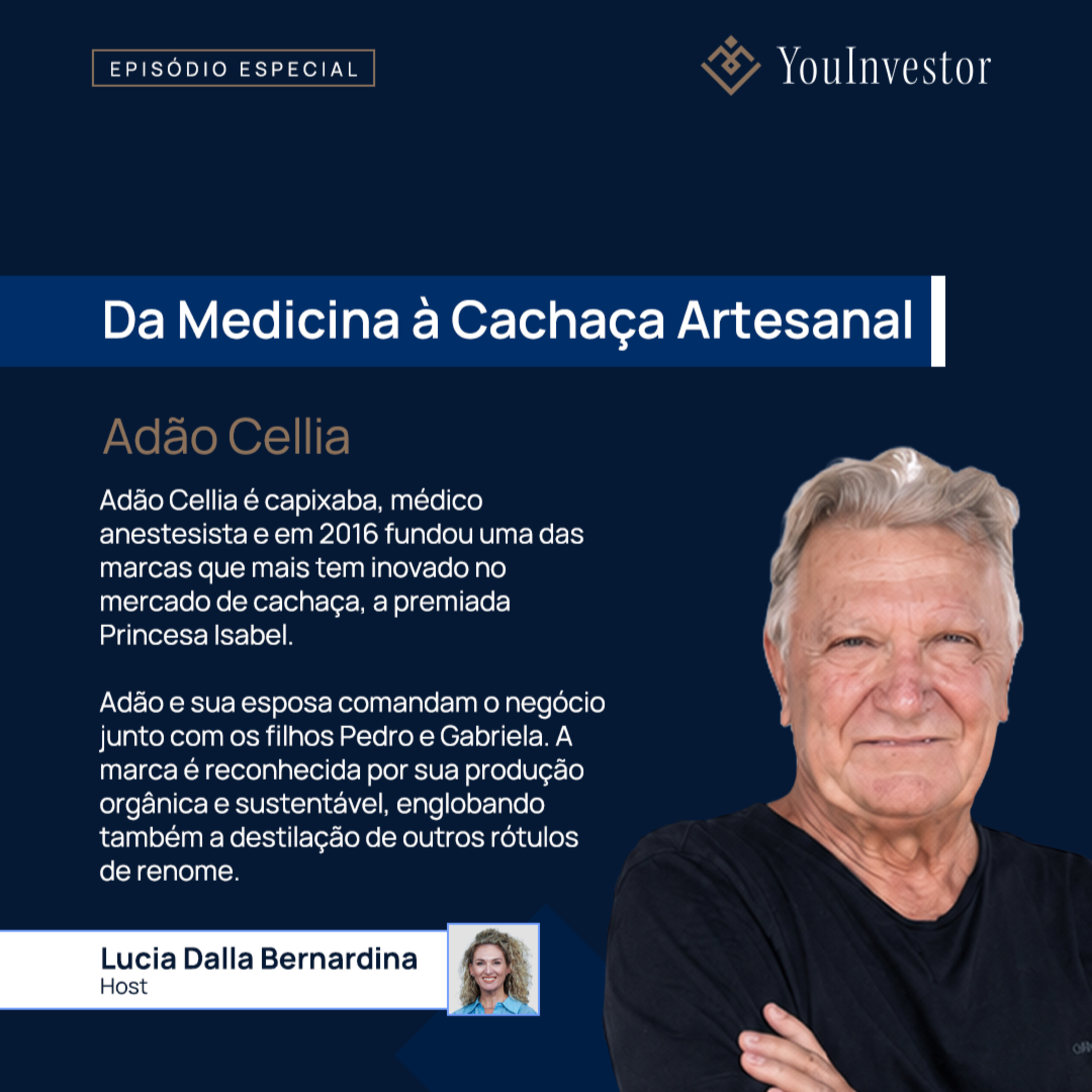 Adão Cellia | Da Medicina à Cachaça Artesanal | Especial YouInvestor episode artwork