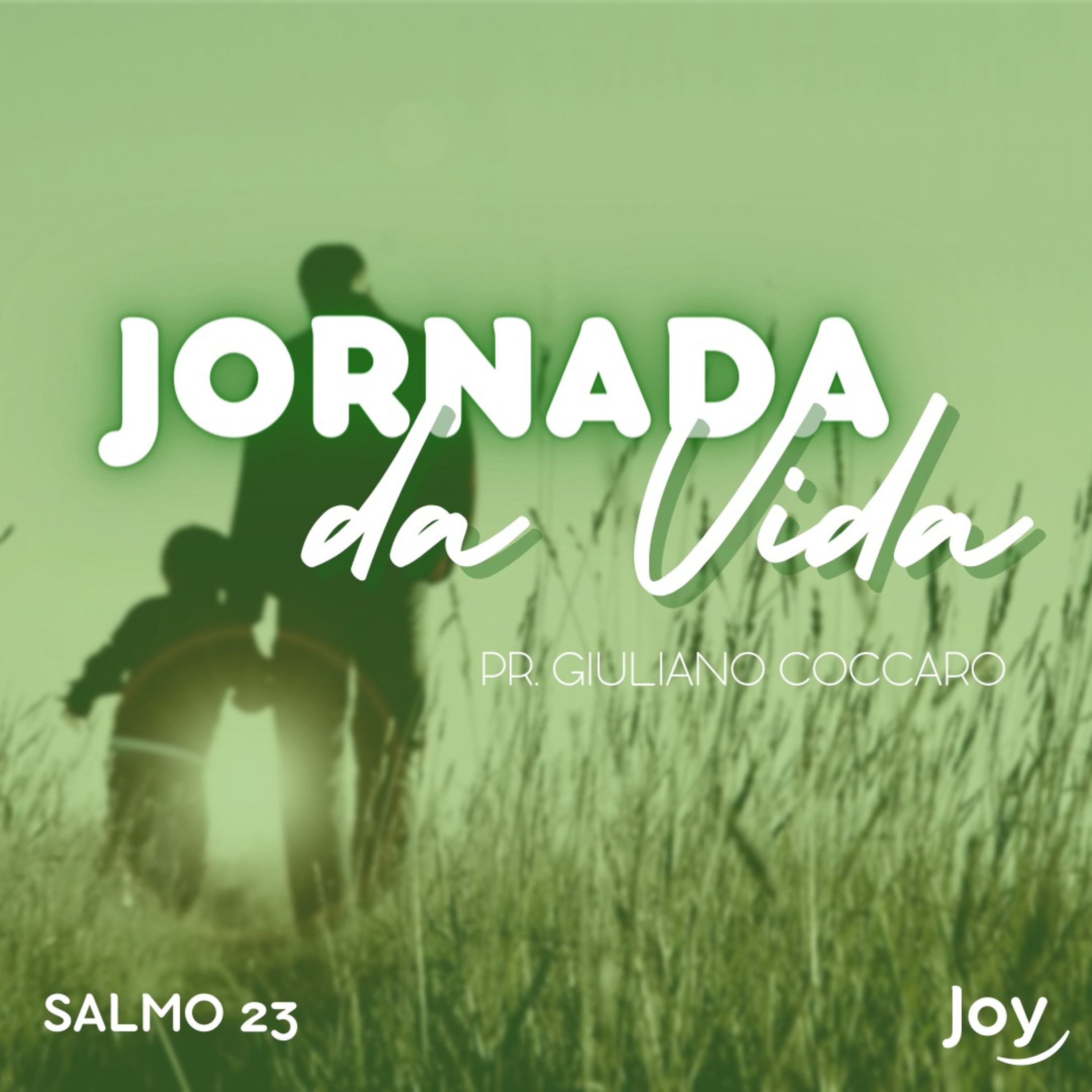 Jornada da Vida - Pr. Giuliano Coccaro I Igreja Joy episode artwork
