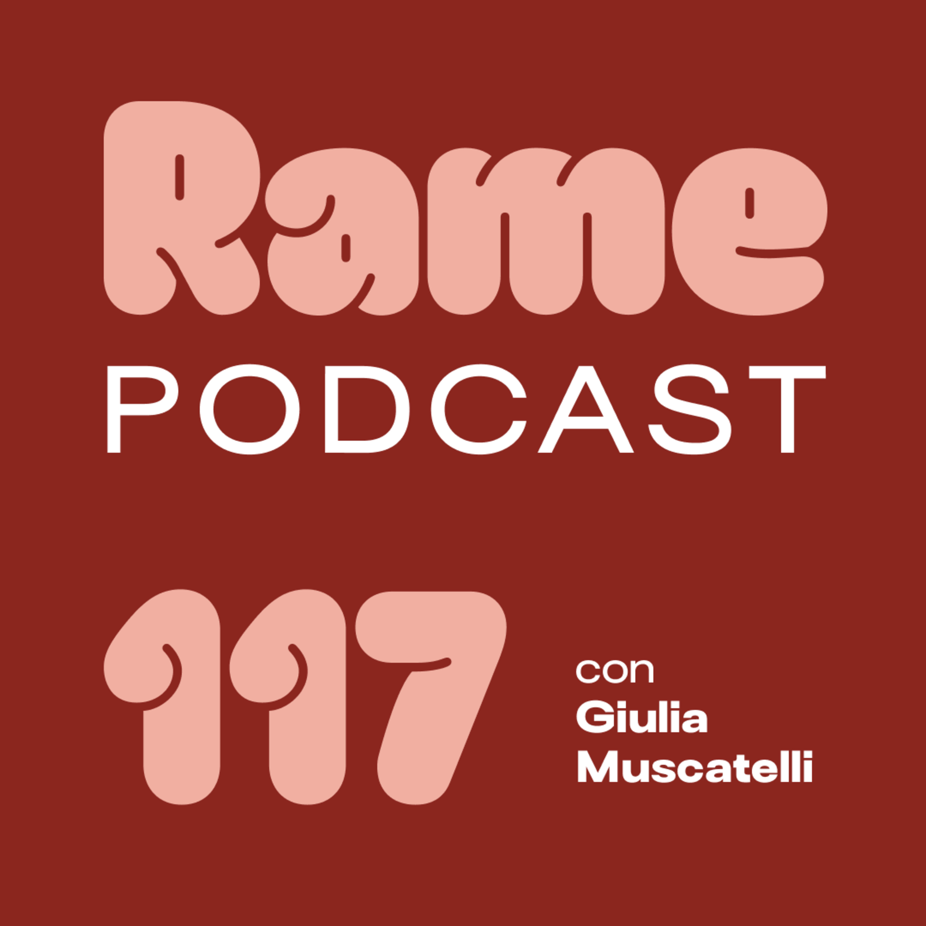 Episodio 117. Giulia Muscatelli: «Così le mancanze emotive si trasformano in bisogni materiali»