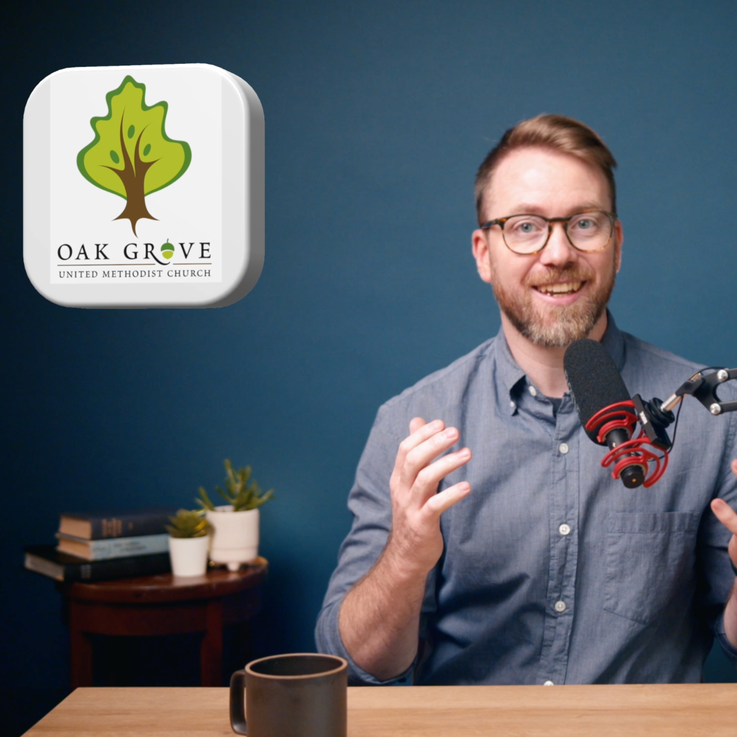 The Oak Grove UMC Podcast