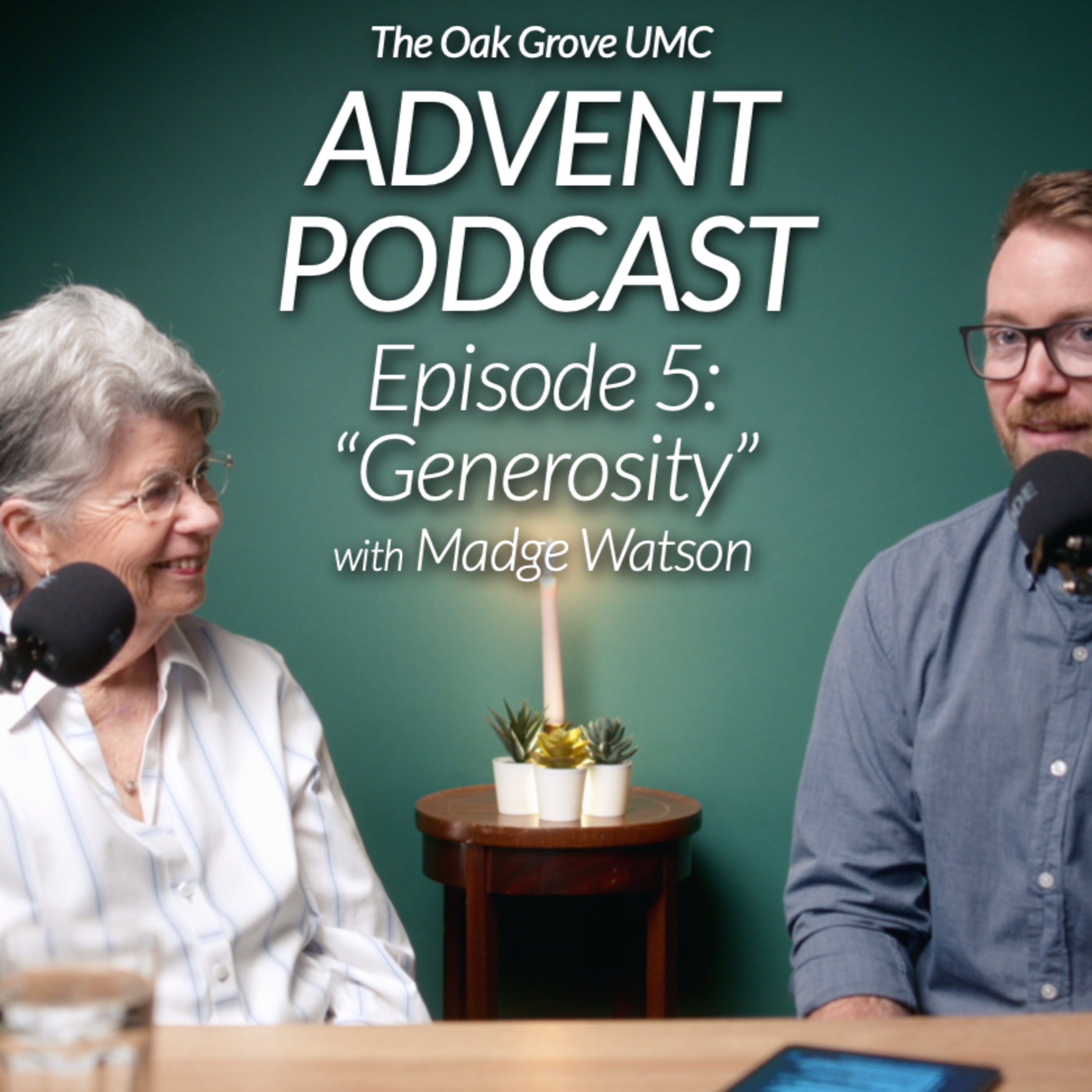ADVENT PODCAST Ep. 5: "Generosity" with Madge Watson // What Makes Christmas, Christmas? episode artwork
