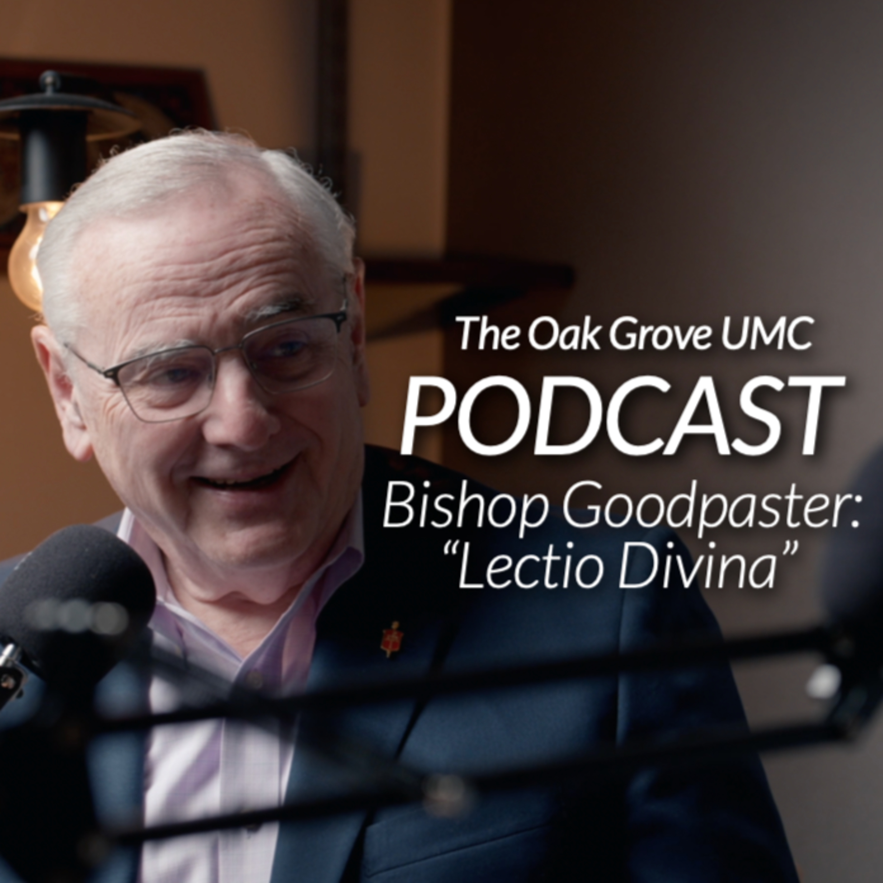 LENT Podcast 2024 // S3 EP7 BISHOP GOODPASTER: "LECTIO DIVINA" 🎙️✨  episode artwork
