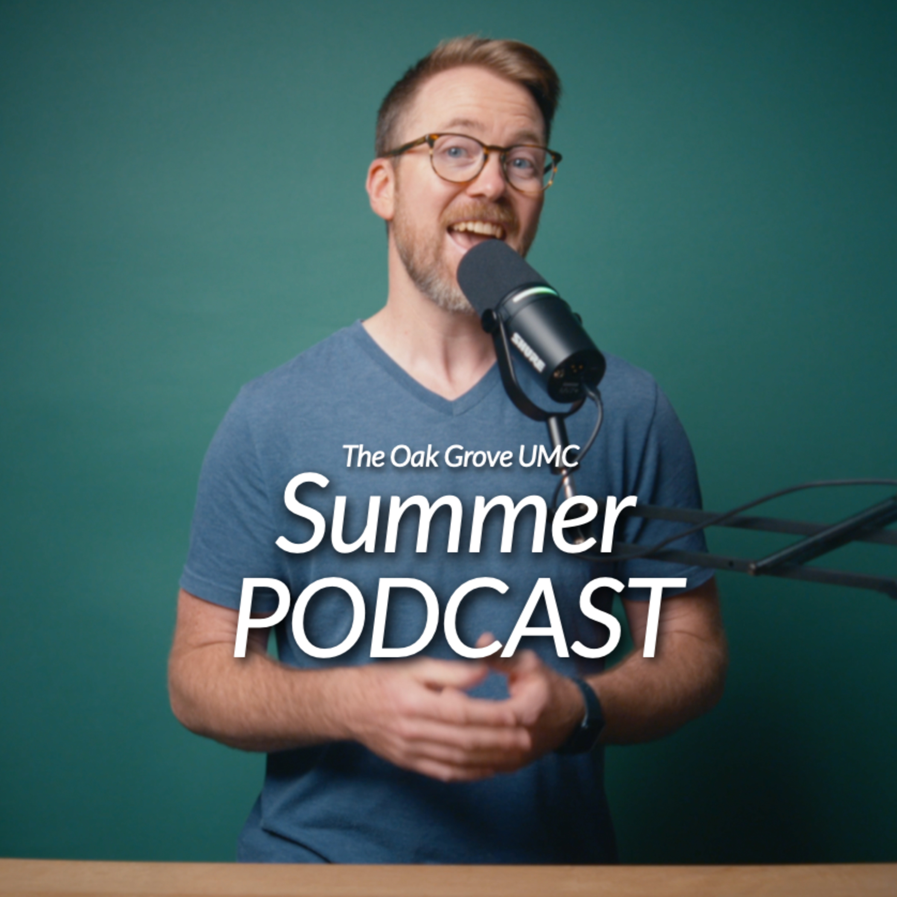 The Oak Grove UMC Podcast