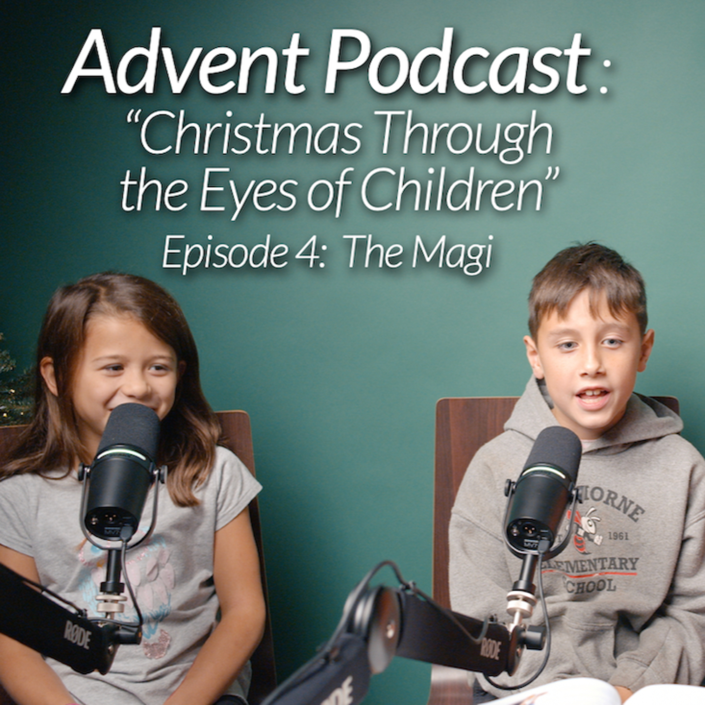 ADVENT PODCAST 🎄// Christmas Through the Eyes of Children // Episode 4: "The Magi" episode artwork