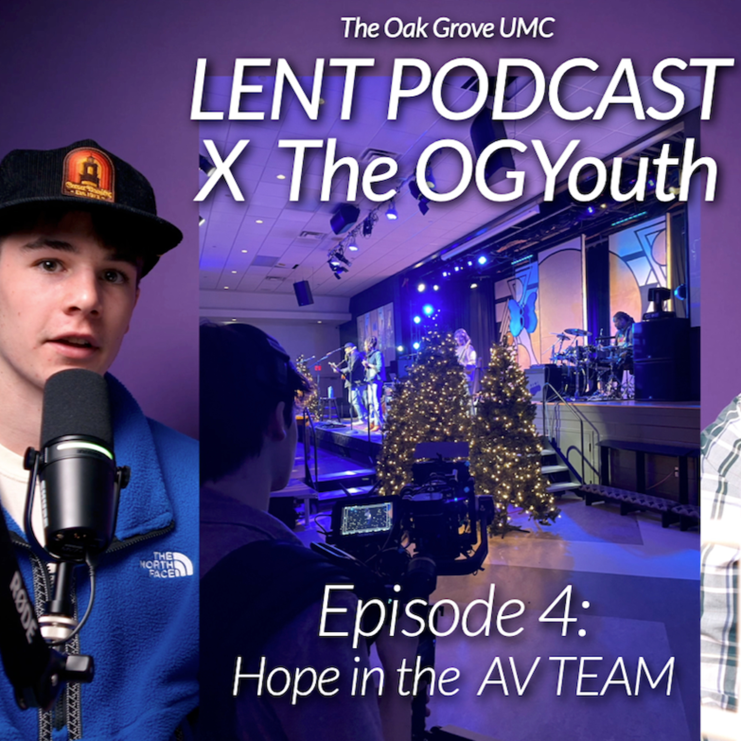 💜 LENT PODCAST X the OG Youth 2025 // EP 4: Hope in the AV Team episode artwork