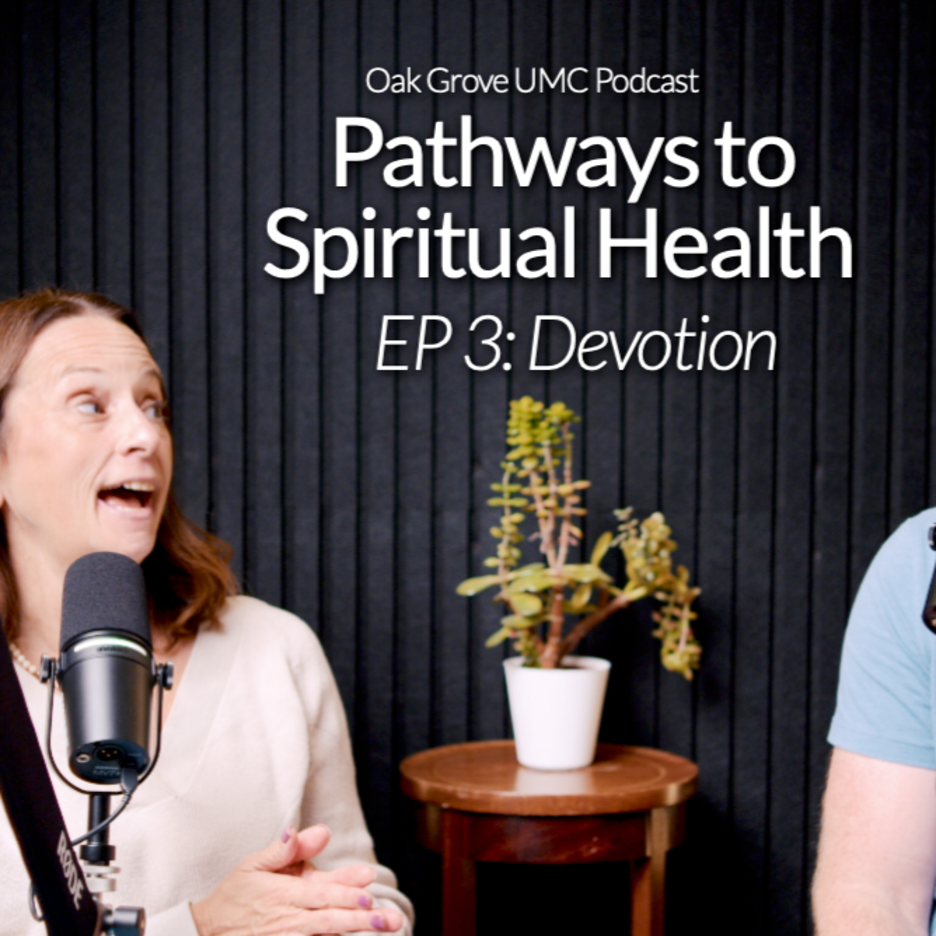 Pathways to Spiritual Health // Episode 3: Devotion 🎙️✨ with Rev. Melissa Kime-Hall and Rev. Dr. Joseph McBrayer episode artwork