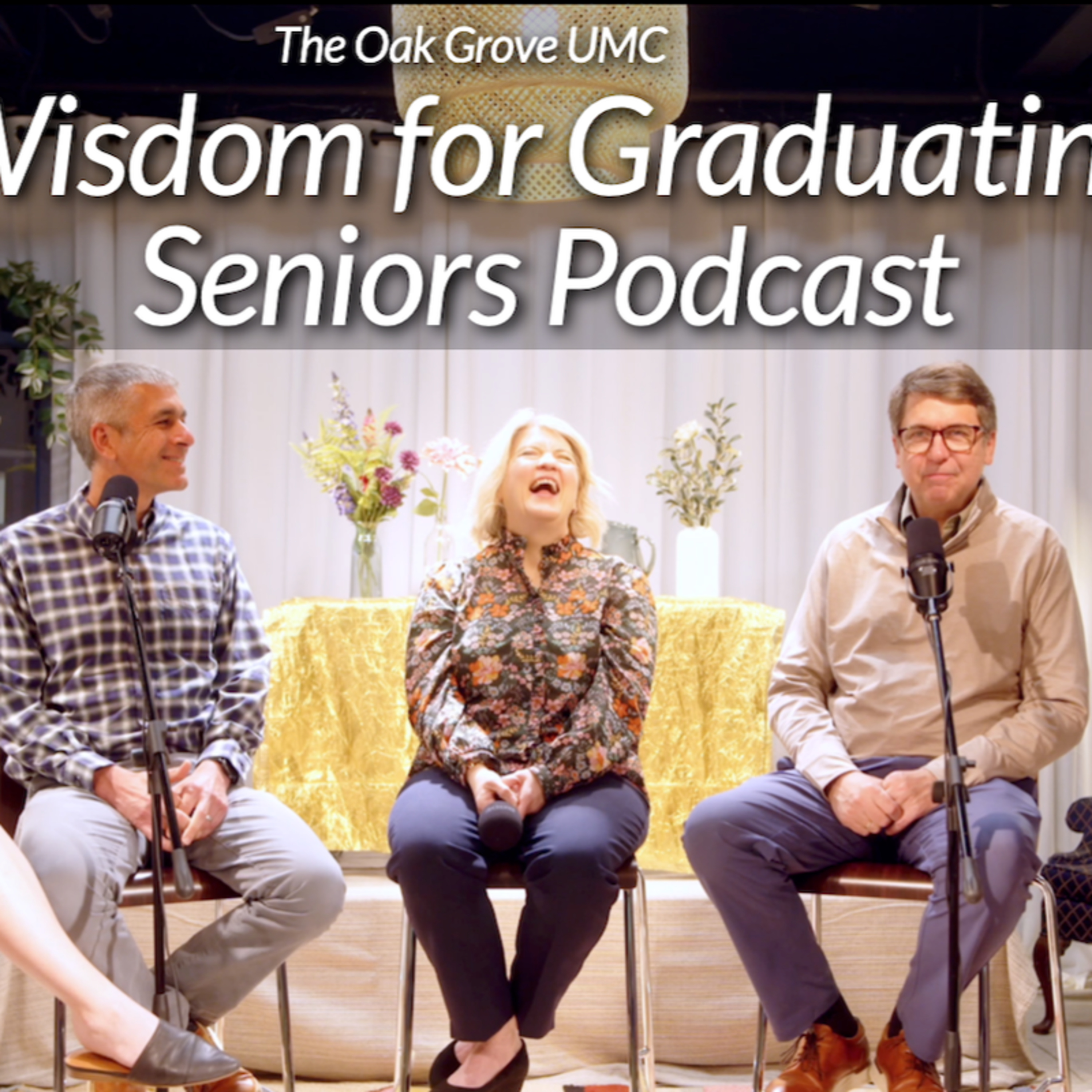 Graduate Sunday Special Podcast: Words of Wisdom for Graduating Seniors episode artwork