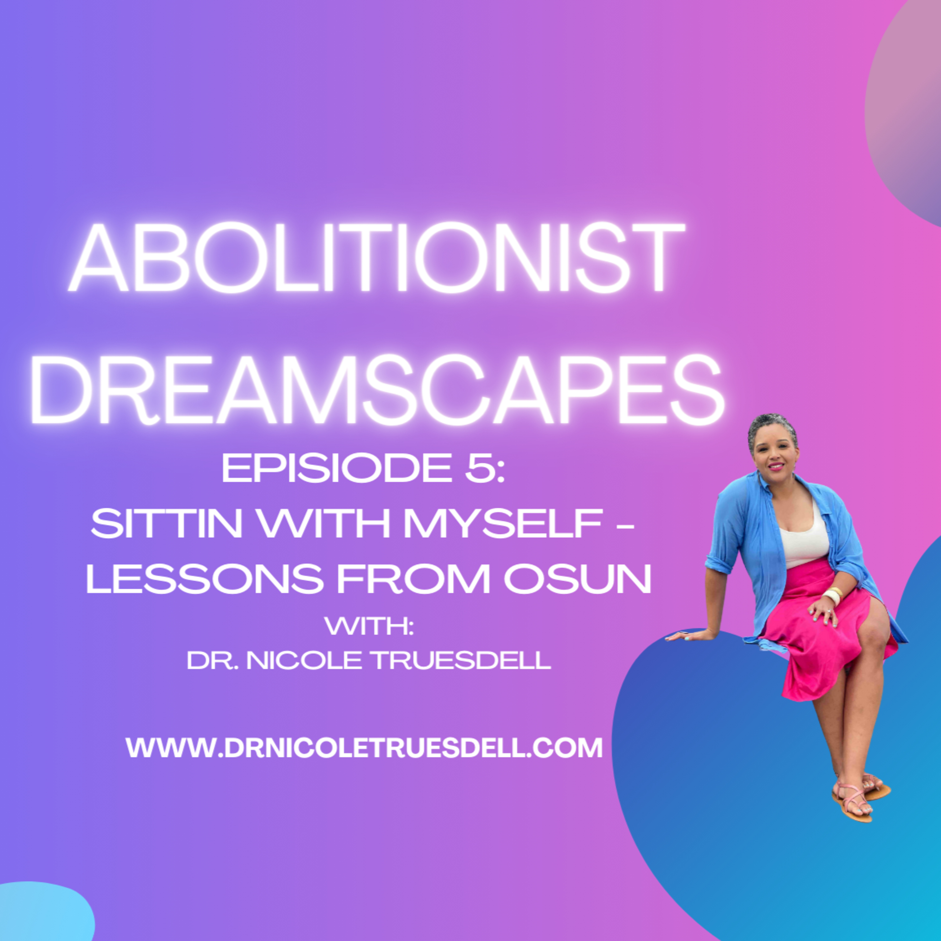 Abolitionist Dreamscapes