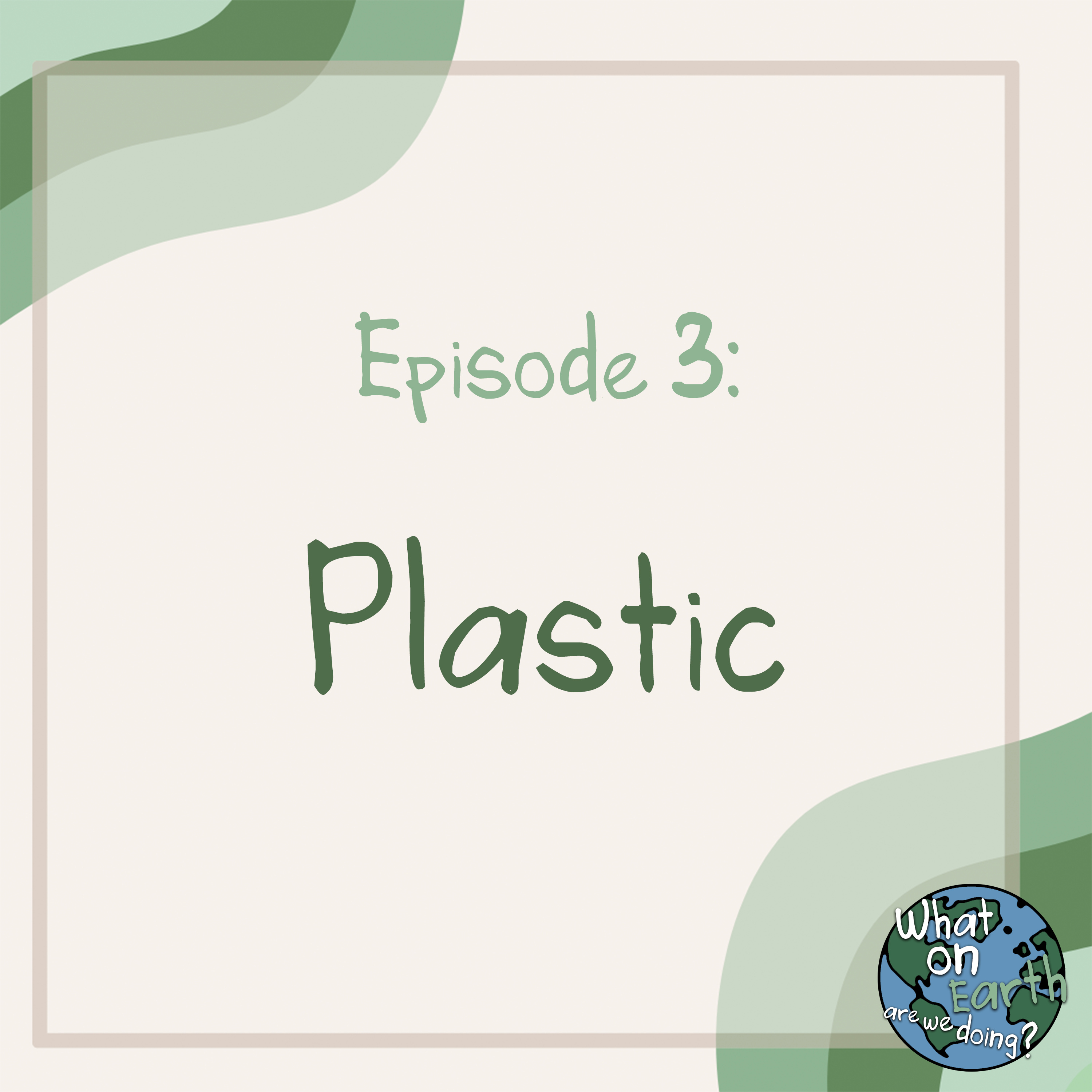 3. Plastic episode artwork