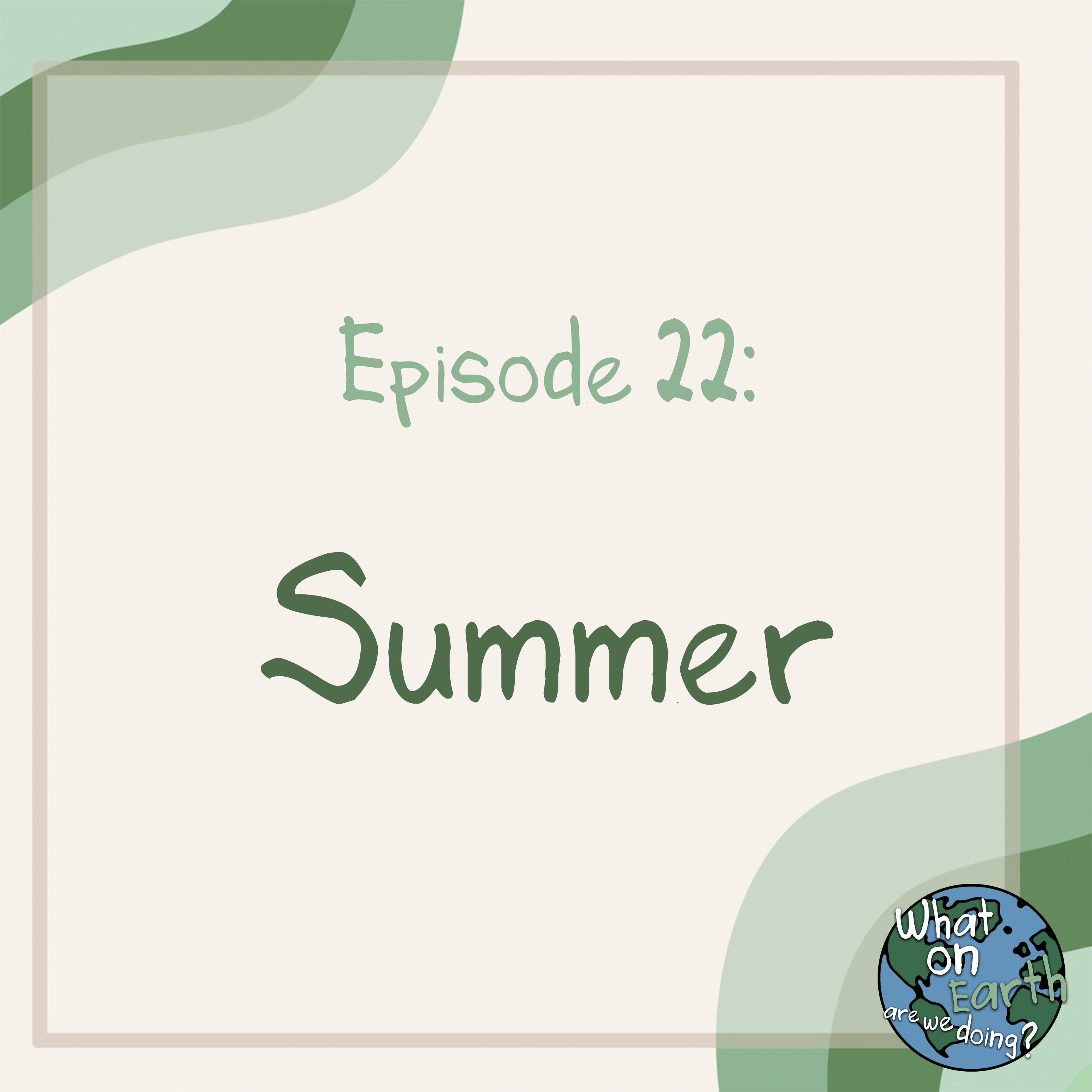 22. Summer episode artwork