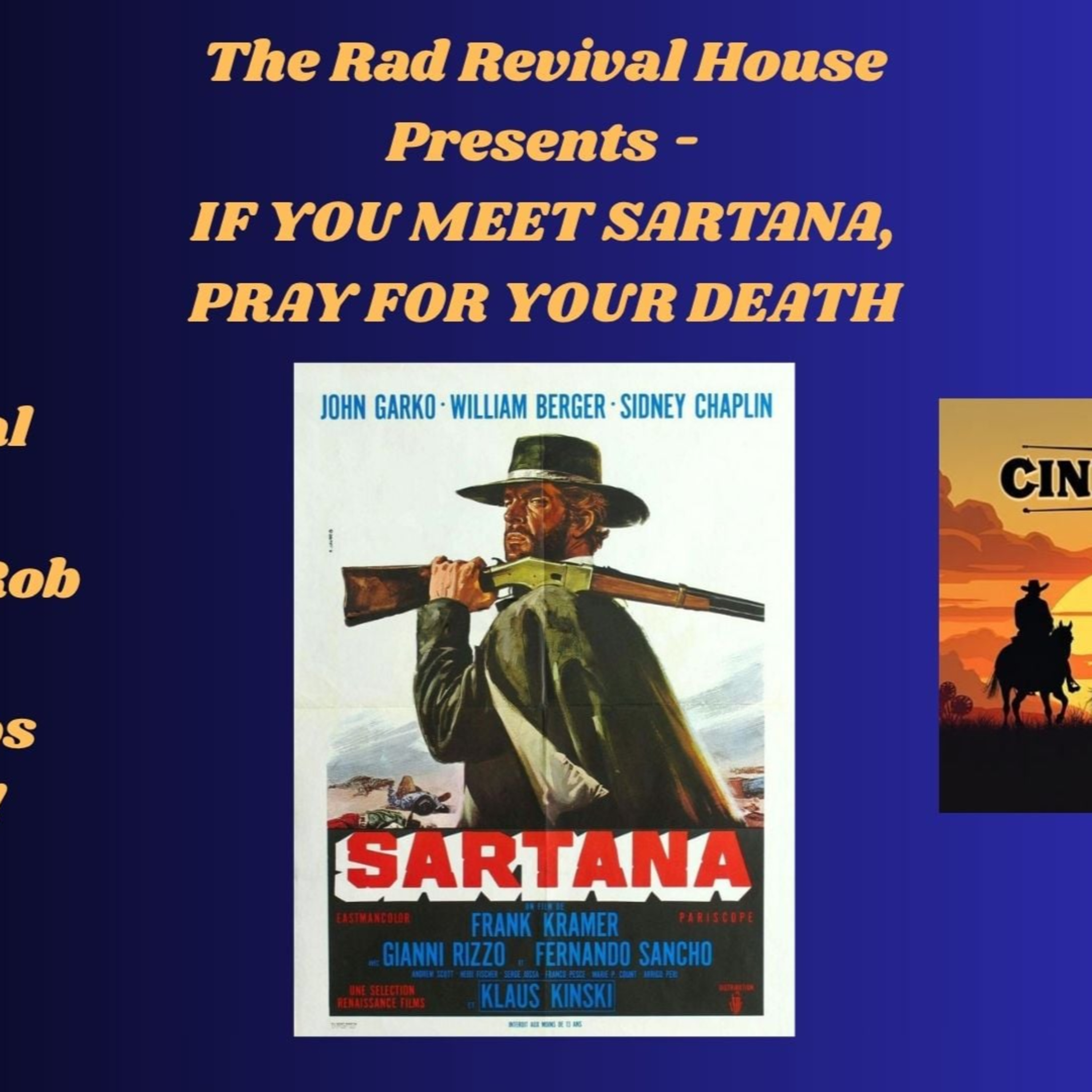 SEASON 3, EPISODE 24, IF YOU MEET SARTANA, PRAY FOR YOUR DEATH: SARTANA IS YOUR POLLBEARER!  episode artwork