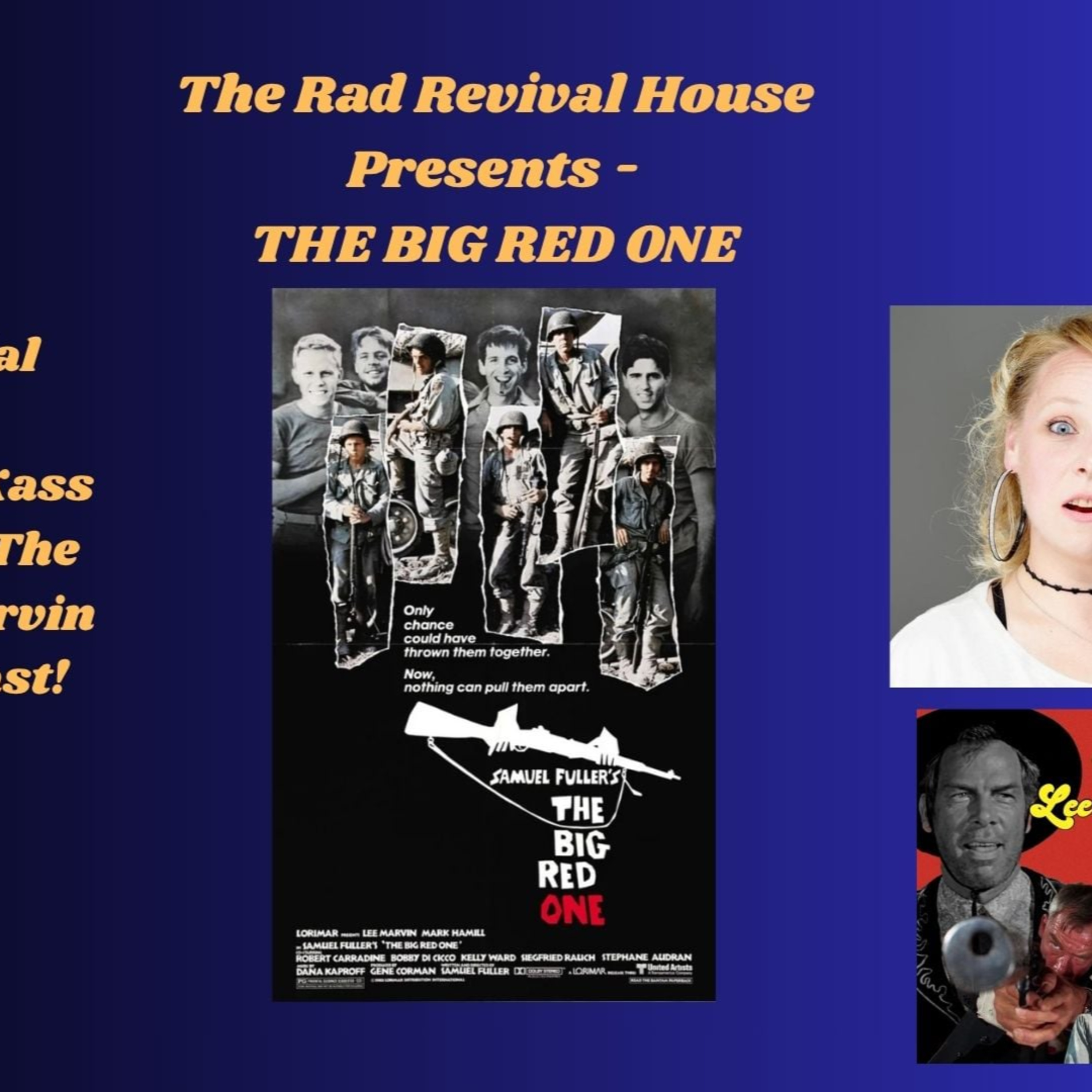 SEASON 3, EPISODE 27, THE BIG RED ONE: OVER THERE WITH SAM FULLER AND LEE MARVIN! episode artwork
