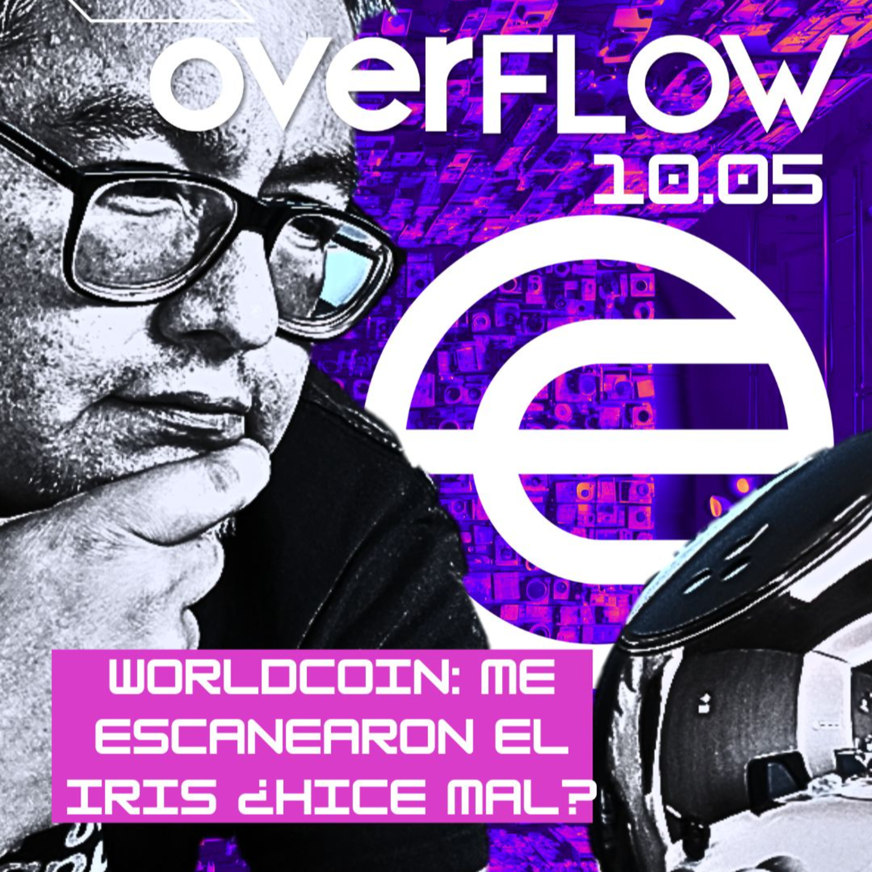 WorldCoin llega a Perú y me escanearon el iris ¿hice mal? | OVERFLOW 100524