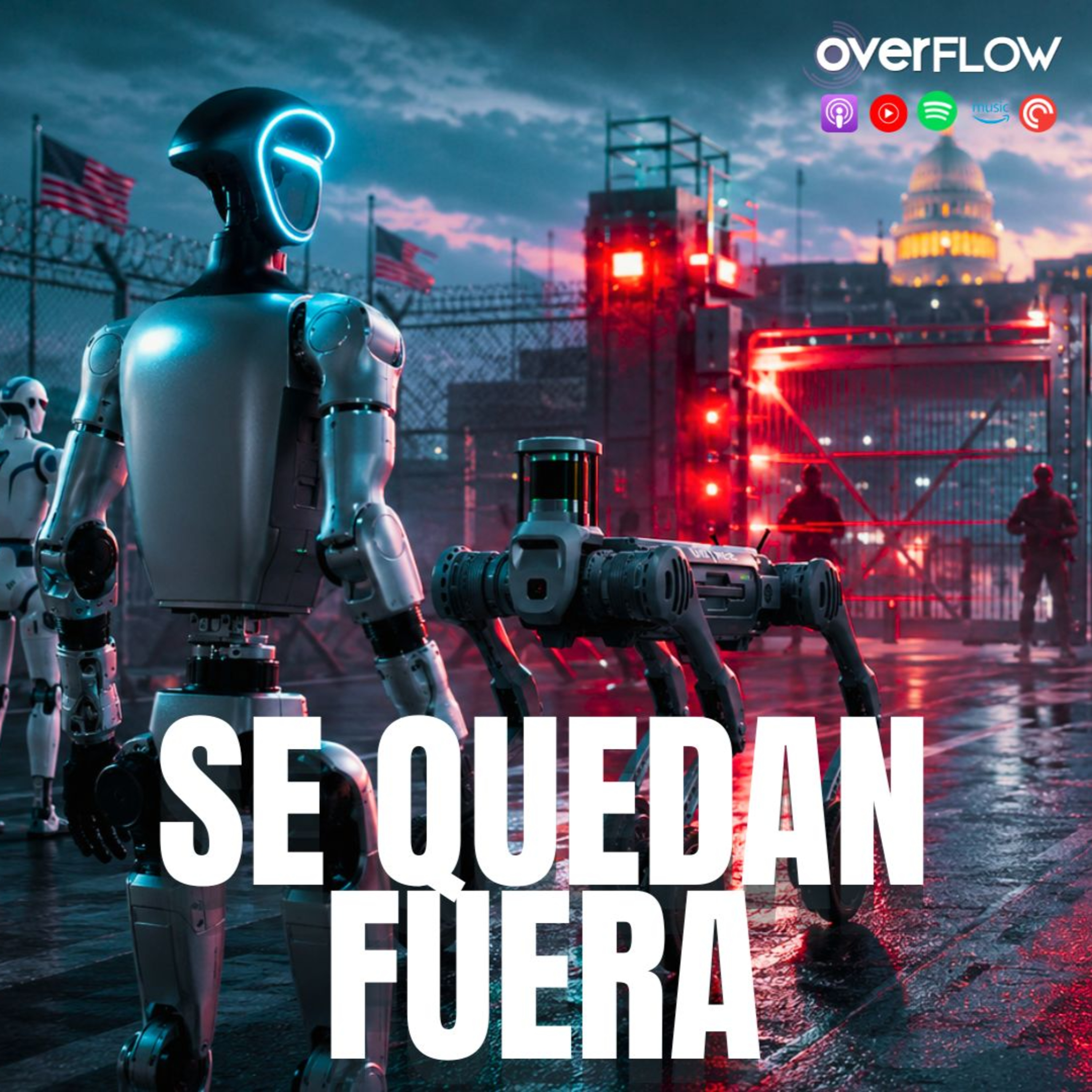 Estados Unidos acaba de cerrarle la puerta a los robots chinos | OVERFLOW 300726 episode artwork