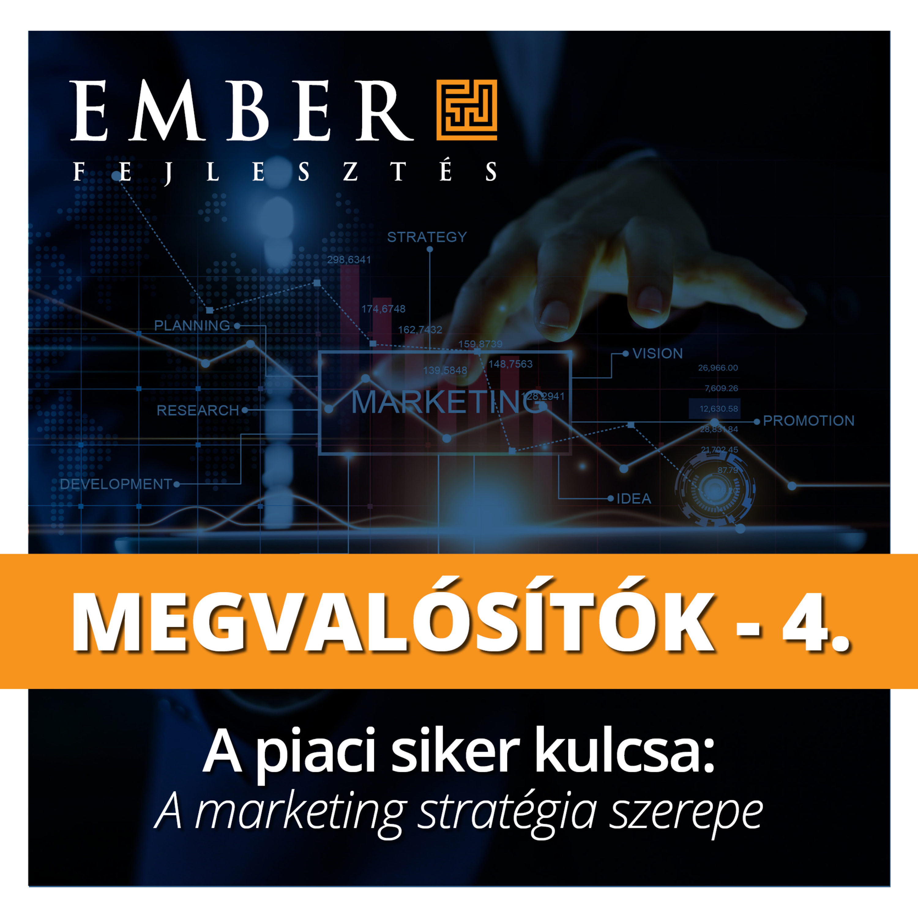 A piaci siker kulcsa: A marketing stratégia szerepe  episode artwork