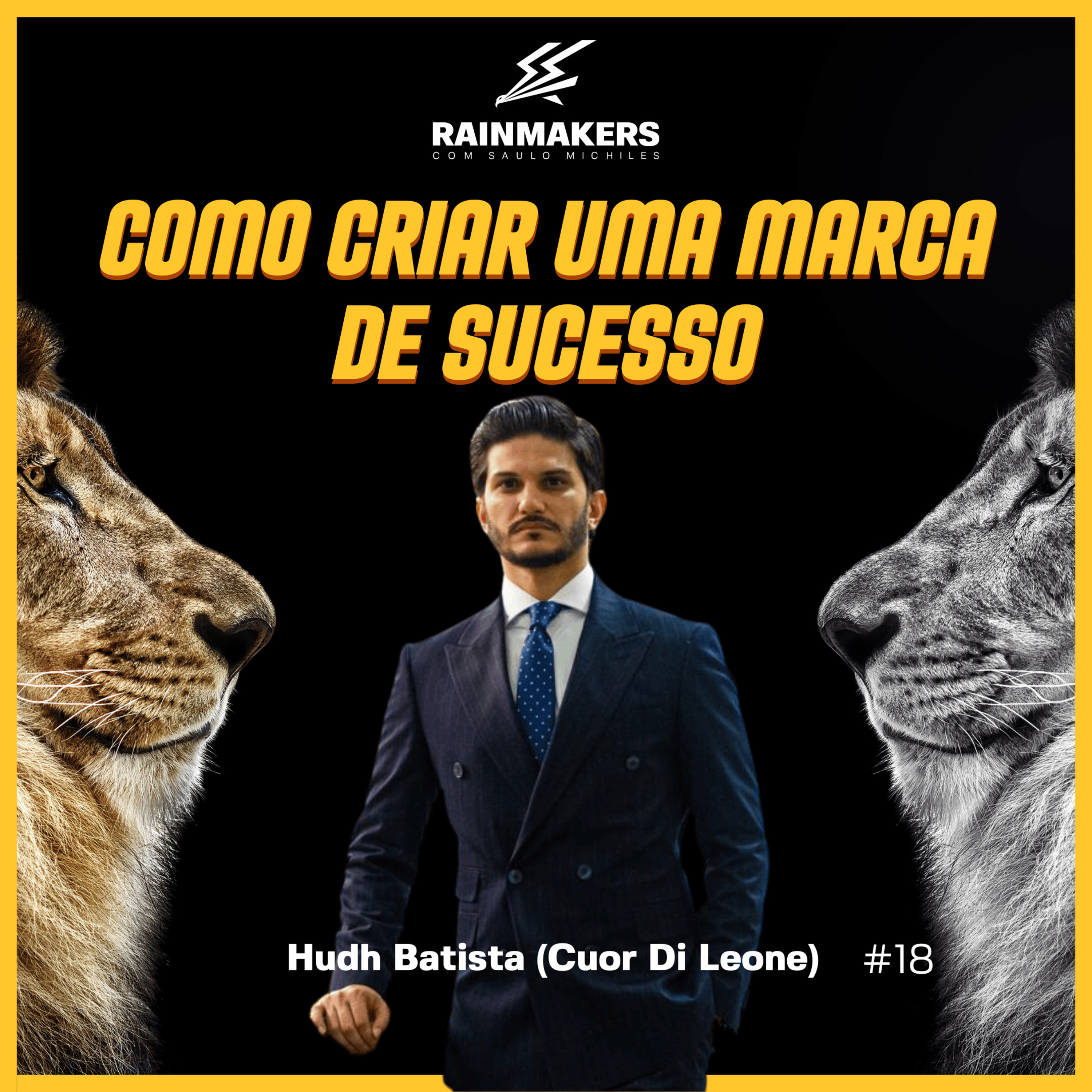 Rainmakers com Saulo Michiles 🦅⚡️