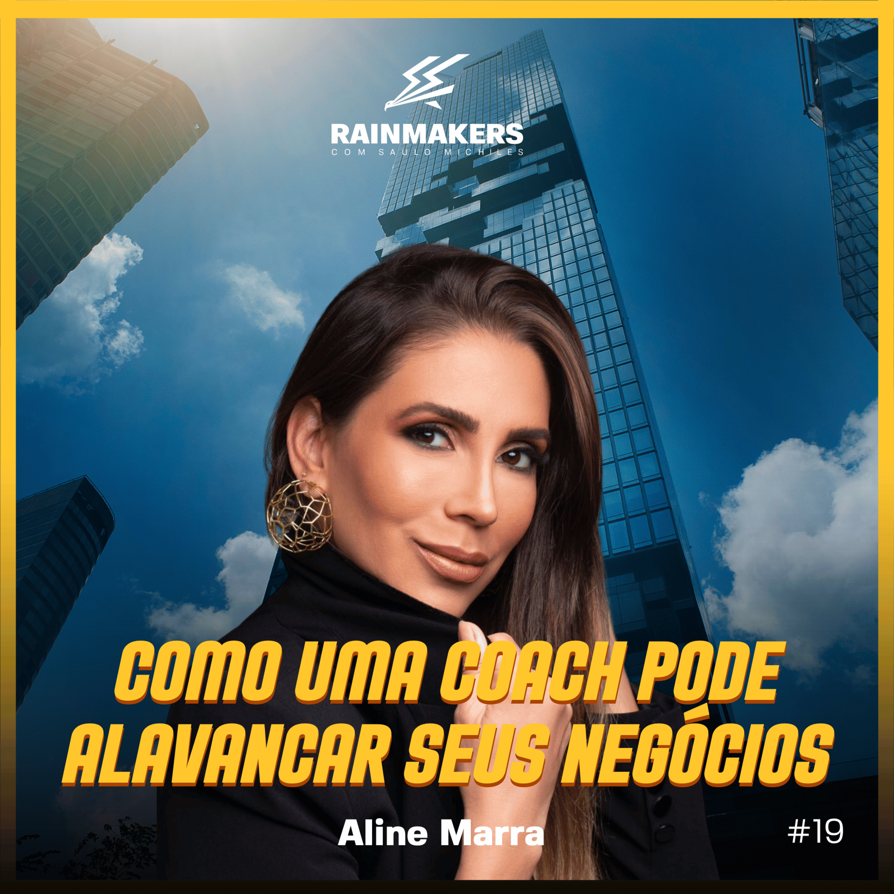 Rainmakers com Saulo Michiles 🦅⚡️