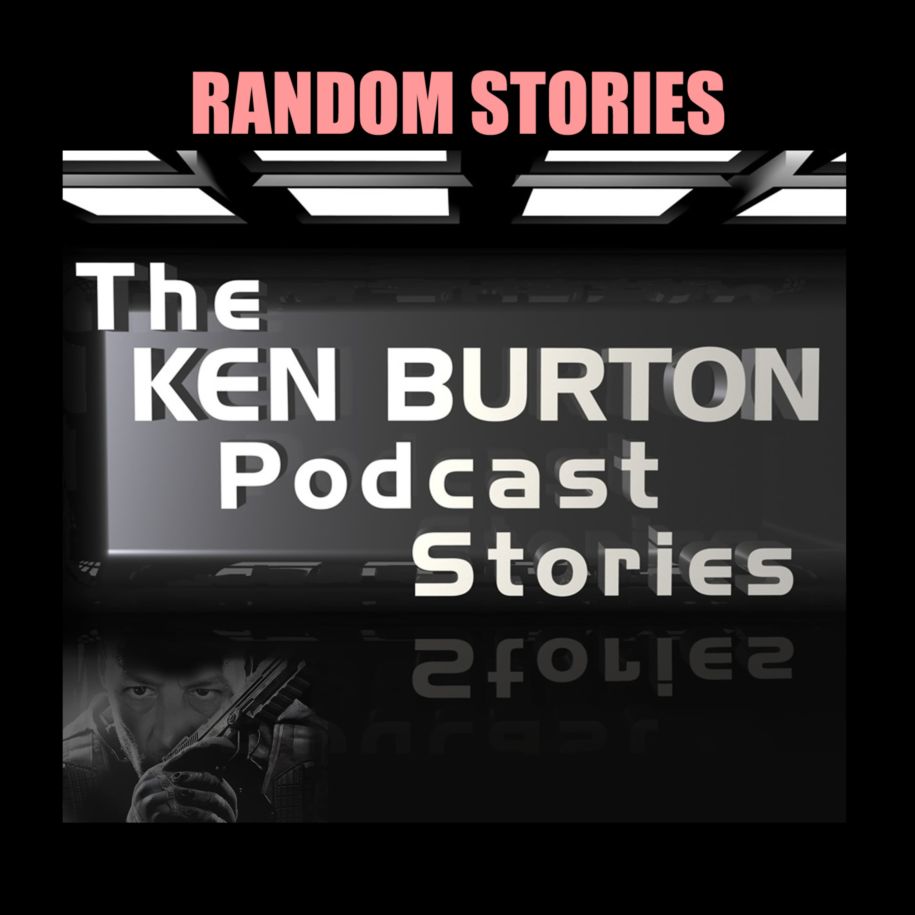 Ken Burton Podcast Stories