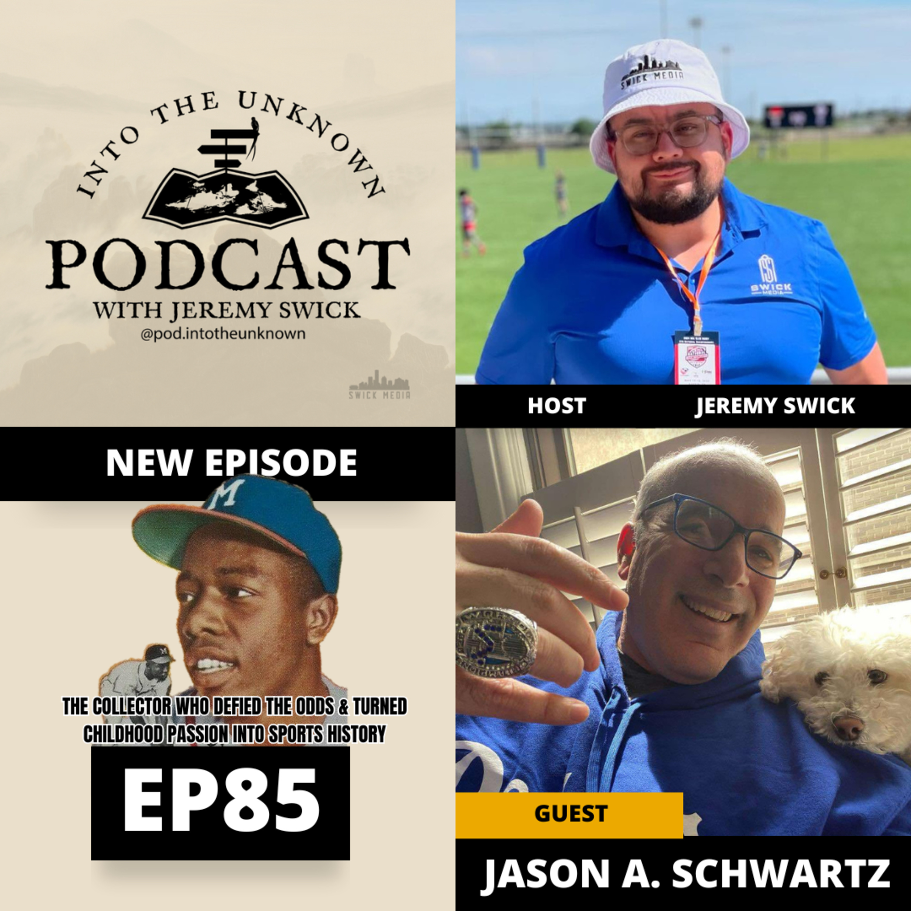 EP87: The Collector Who Defied The Odds: How Jason A. Schwartz Turned Childhood Passion Into Sports History episode artwork