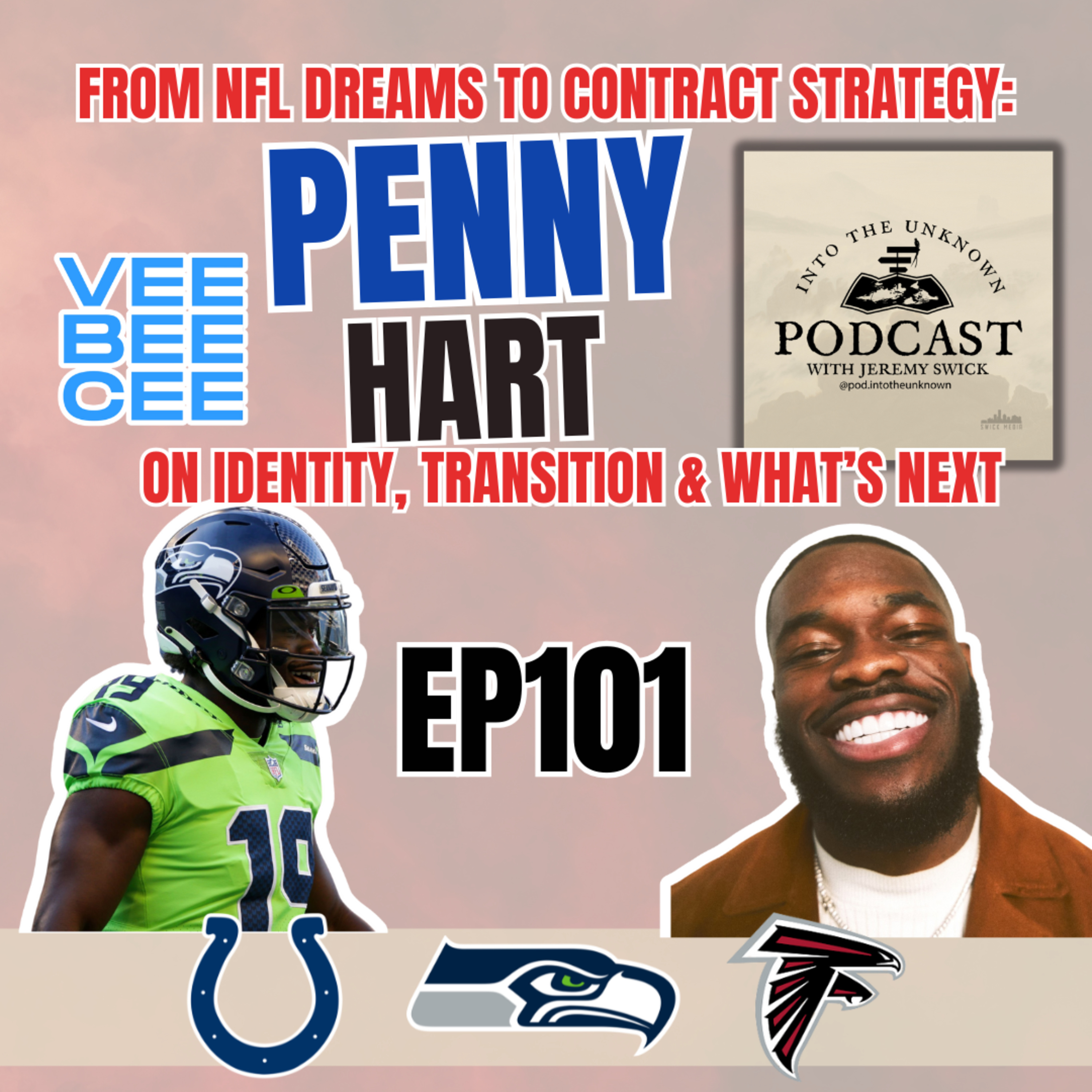 EP101: From NFL Dreams To Contract Strategy: Penny Hart On Identity, Transition & What’s Next episode artwork