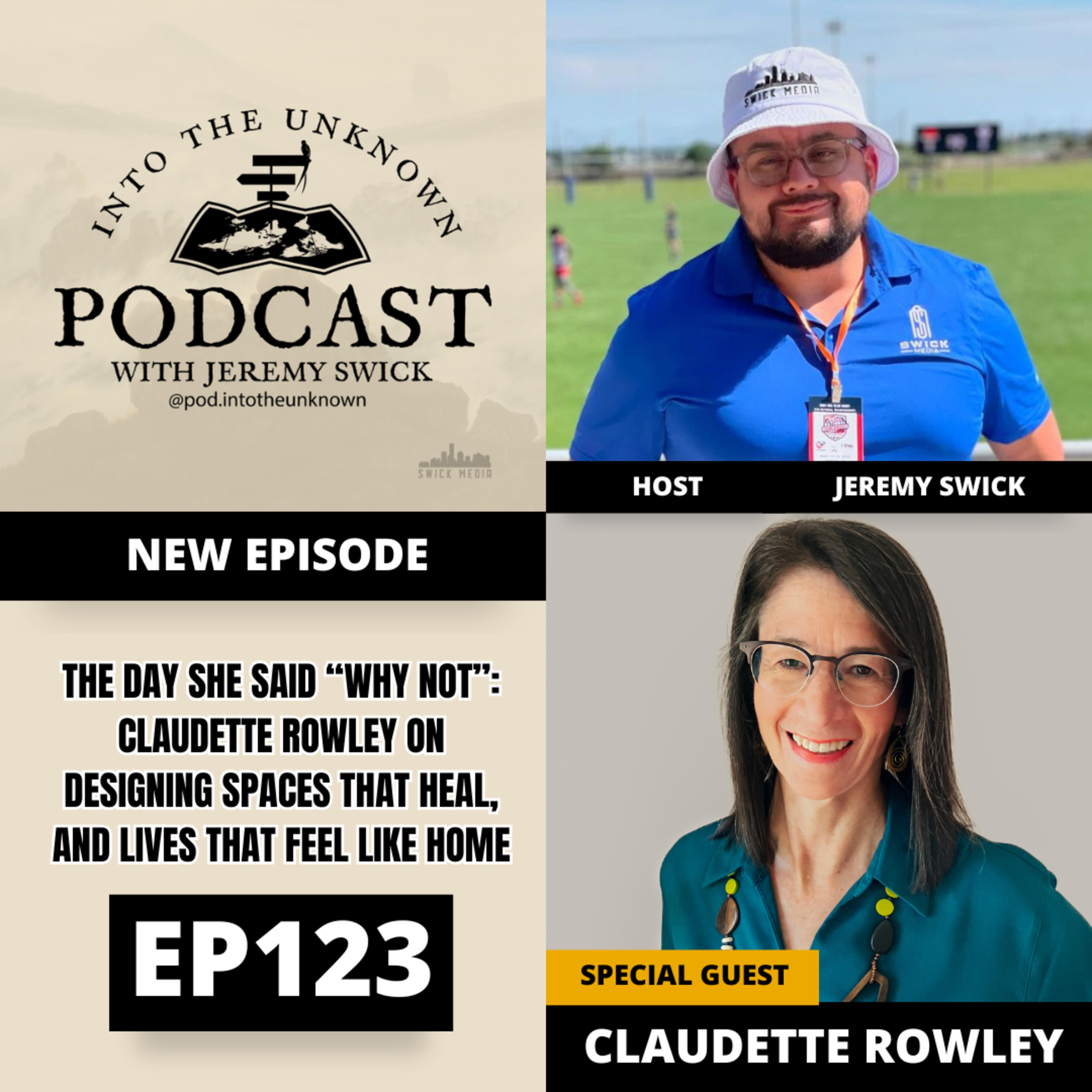 EP123: The Day She Said “Why Not”: Claudette Rowley On Designing Spaces That Heal, And Lives That Feel Like Home episode artwork