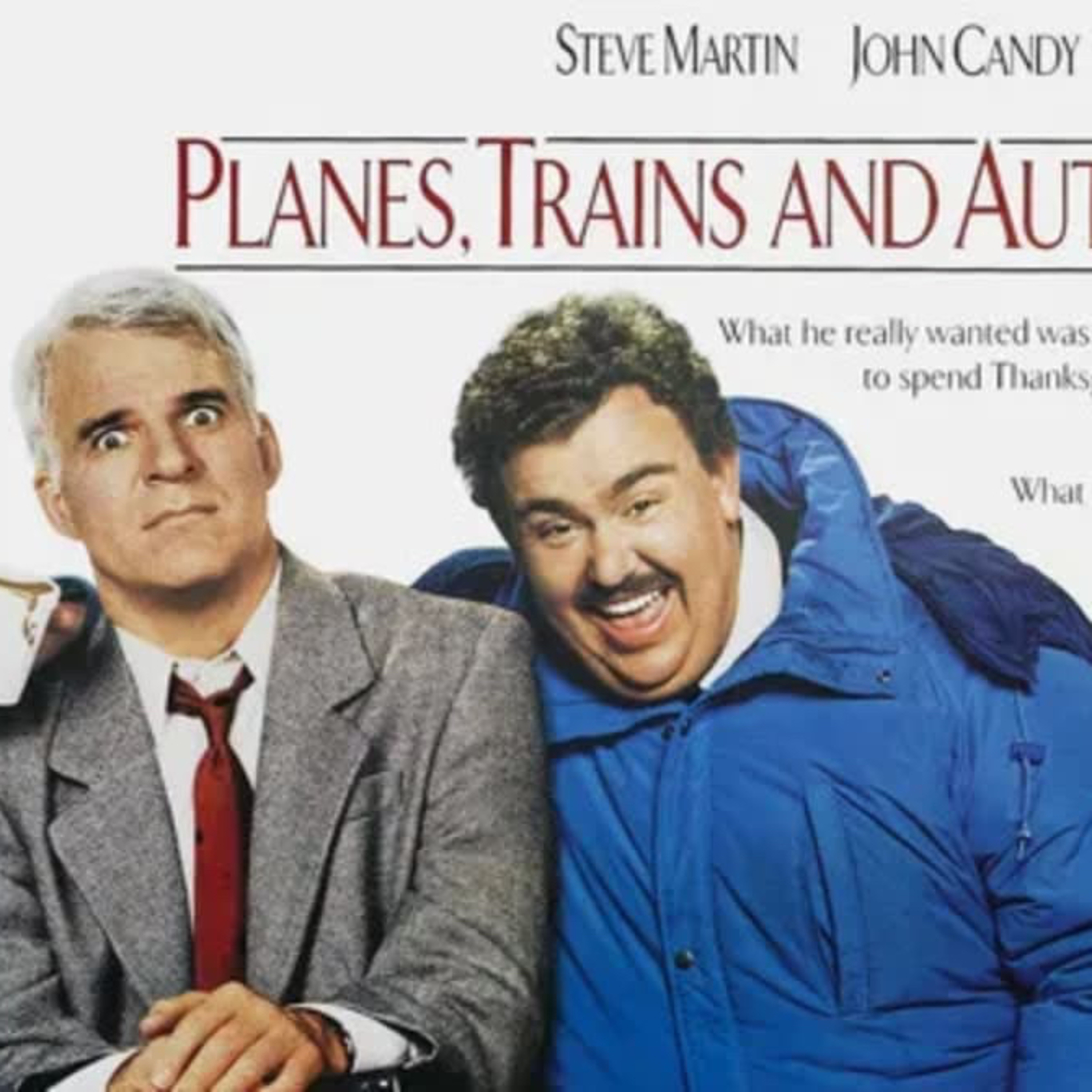 Planes, Trains, and Automobiles - Movie Review episode artwork