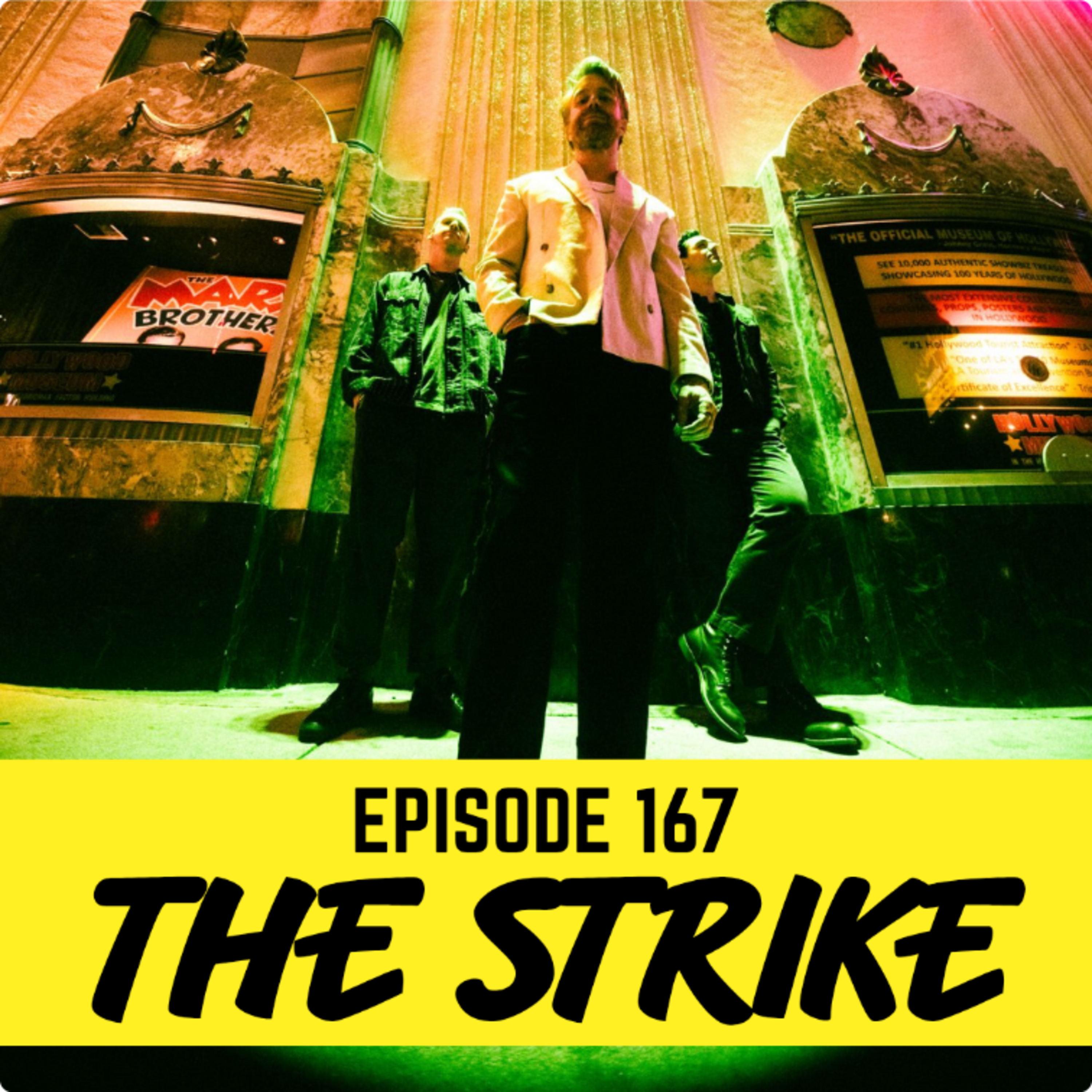 EP167 THE STRIKE episode artwork