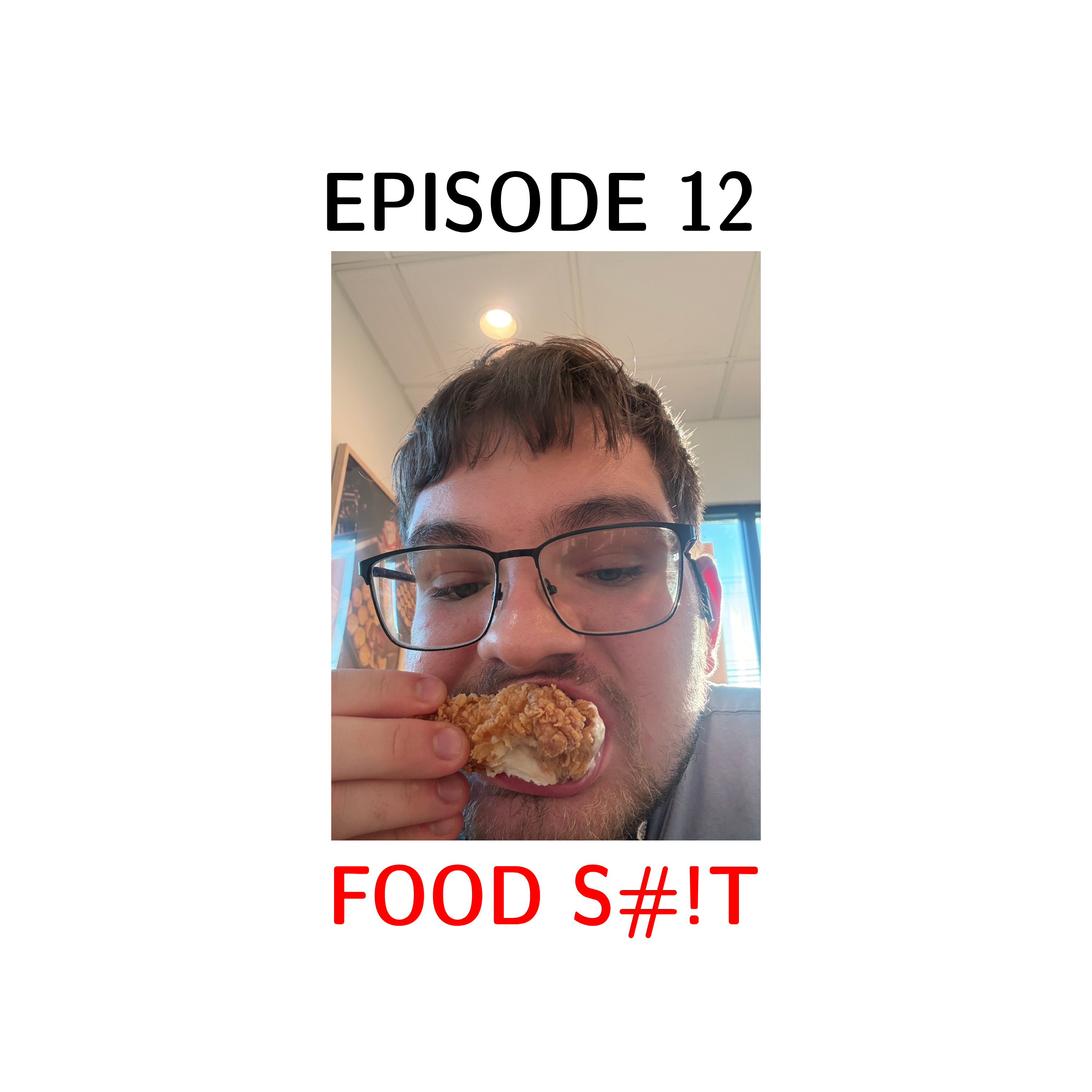12. Food S#!t episode artwork