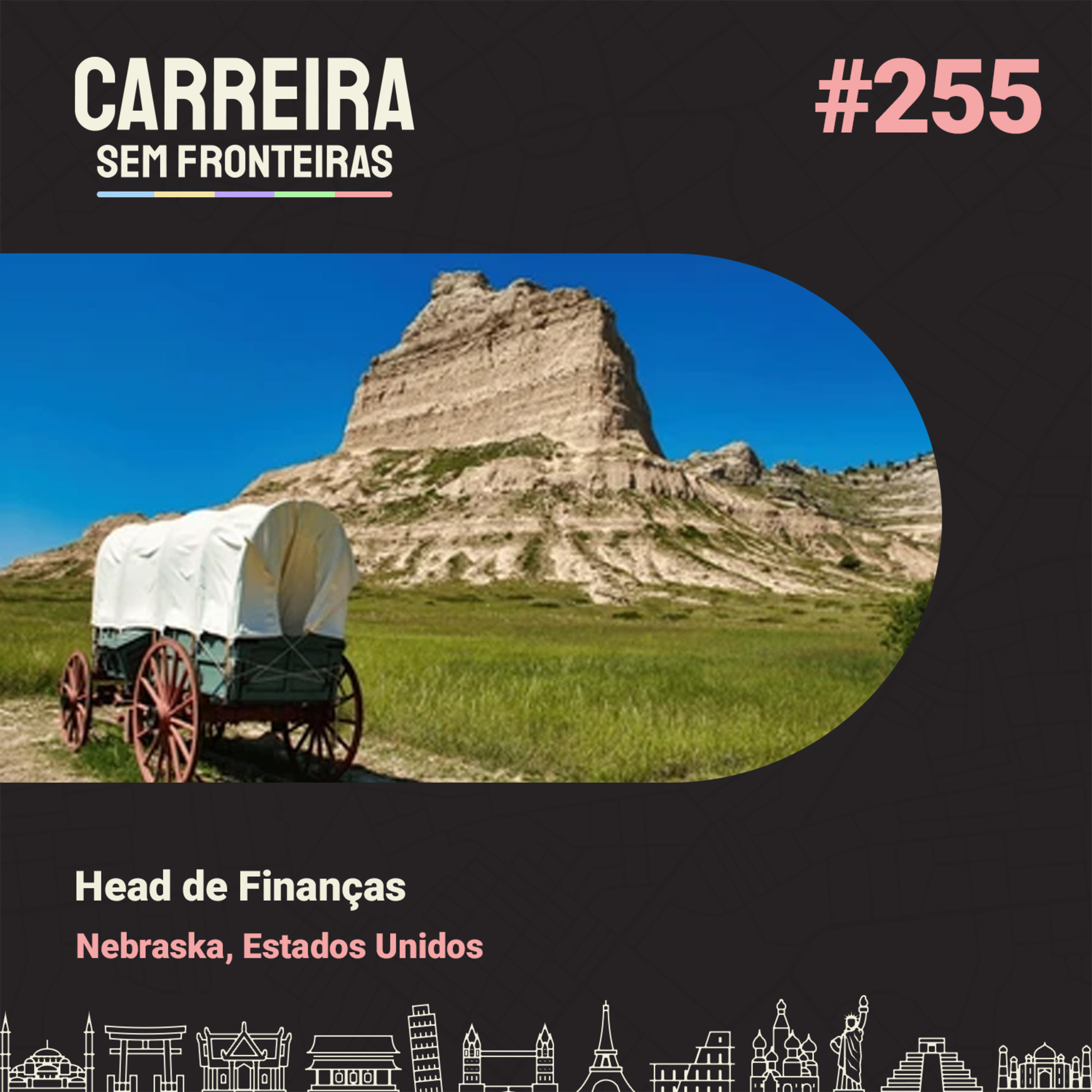 Head de Finanças no Nebraska, Estados Unidos - Carreira Sem Fronteiras #255