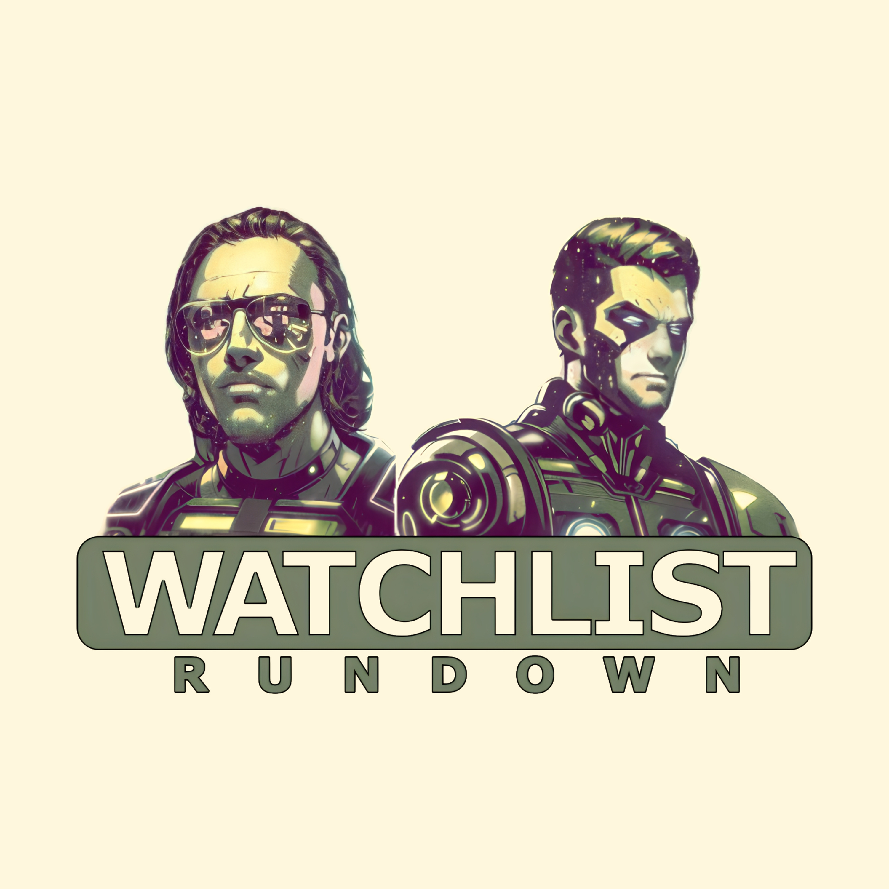 Watchlist Rundown
