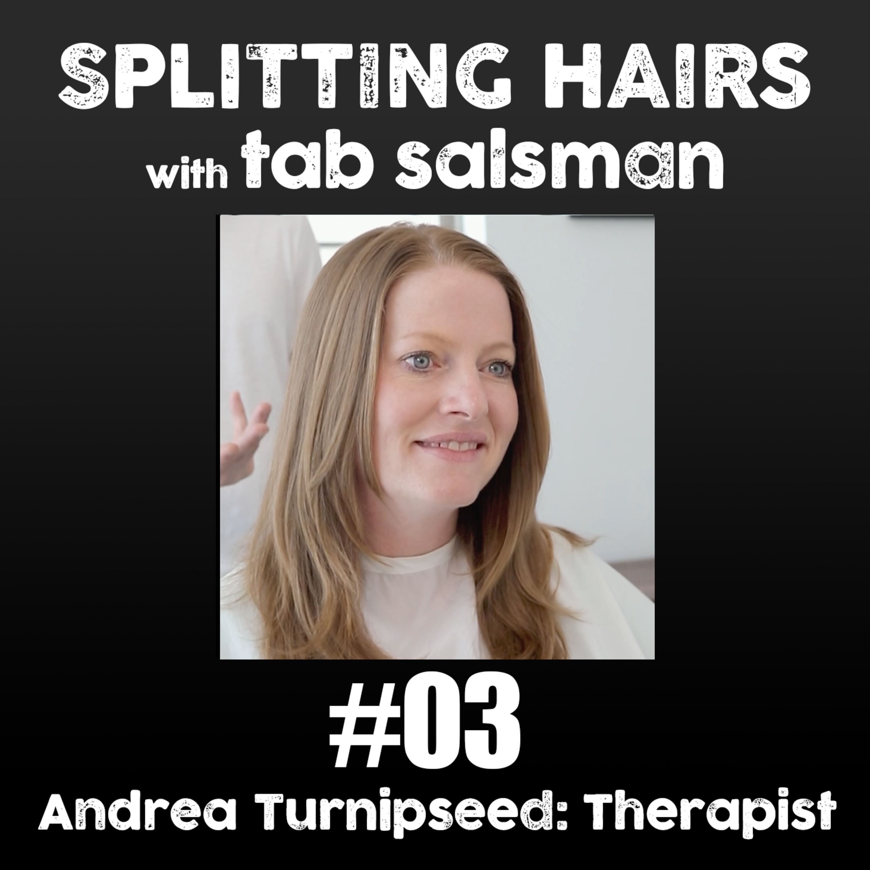 Splitting Hairs with Tab Salsman