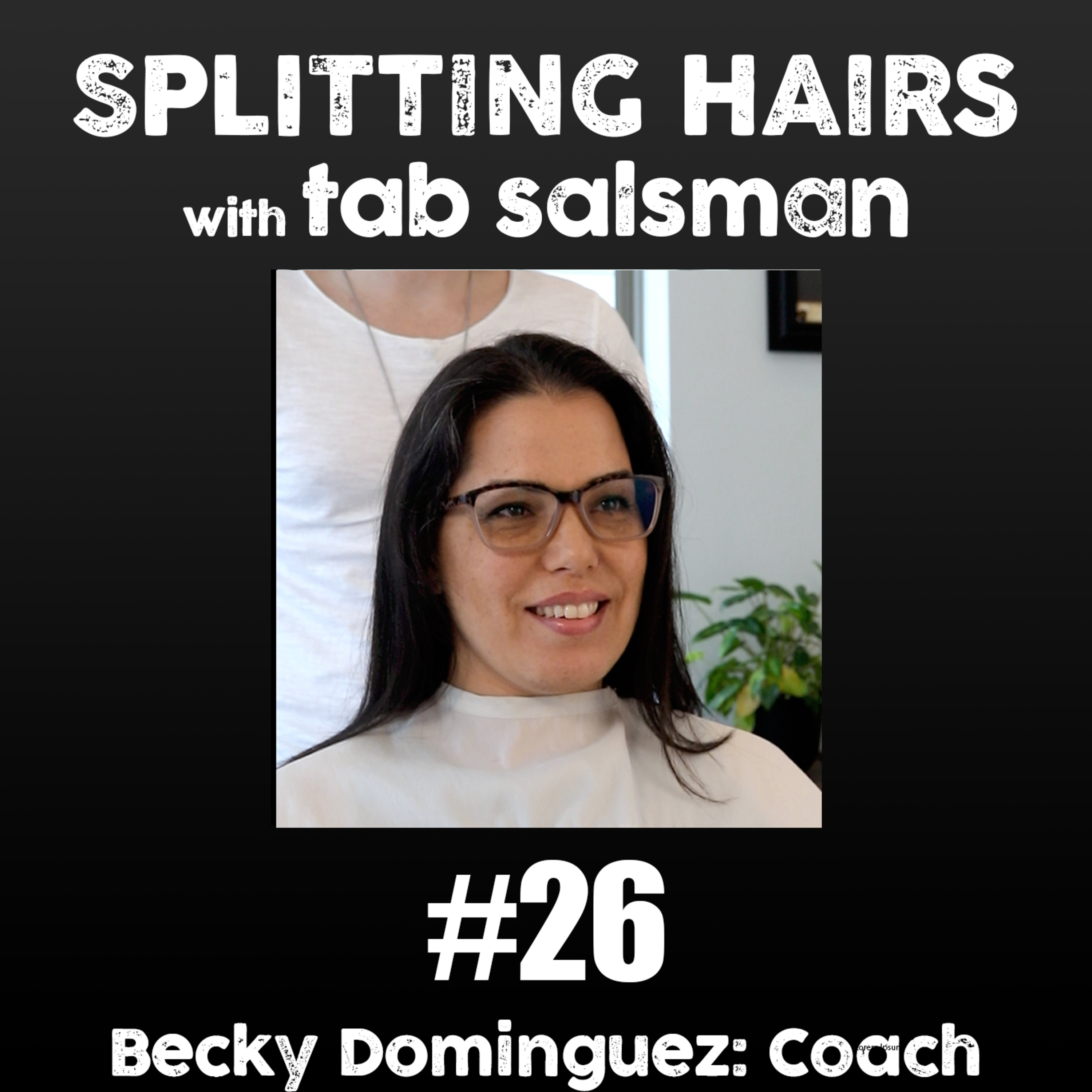 Splitting Hairs with Tab Salsman
