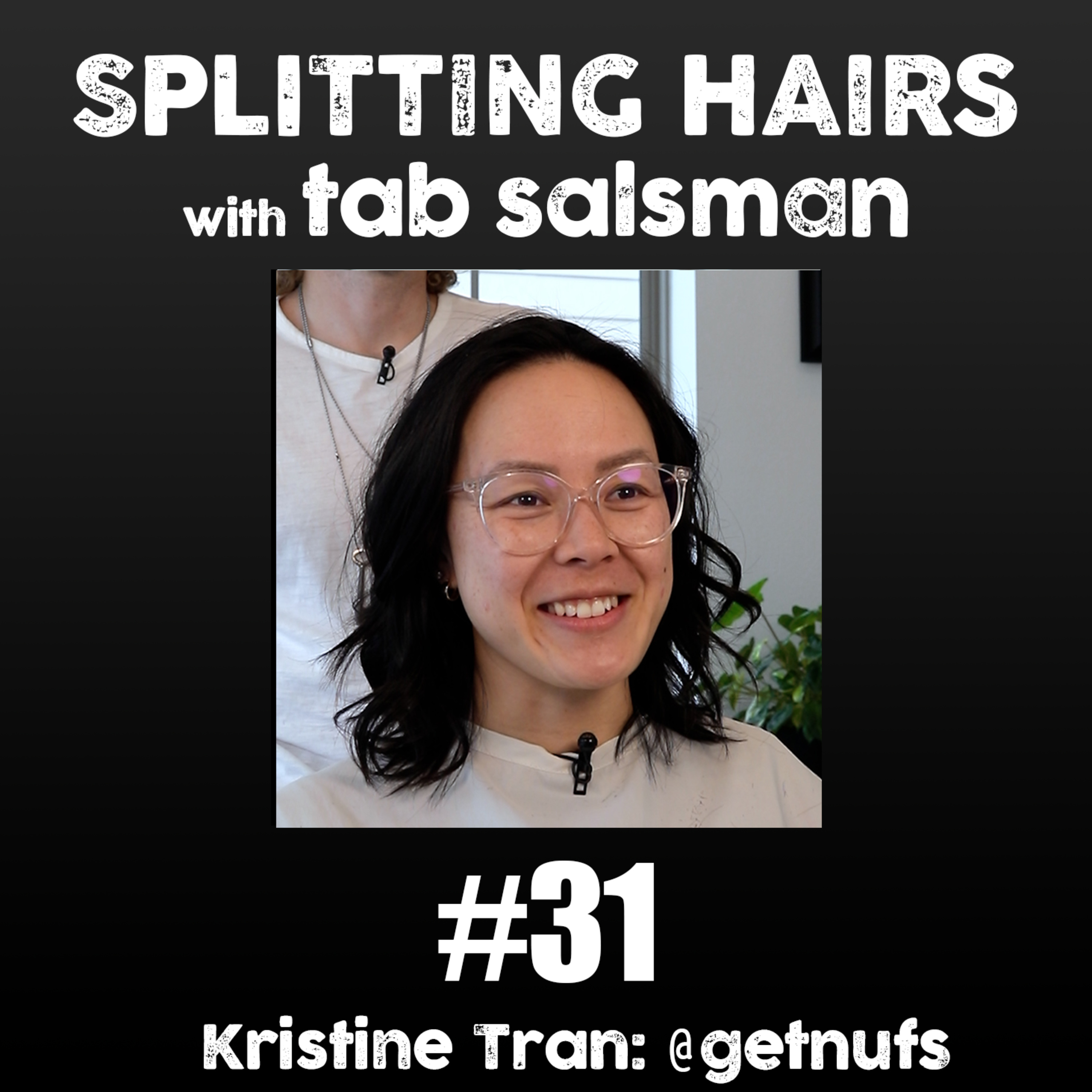 Splitting Hairs with Tab Salsman