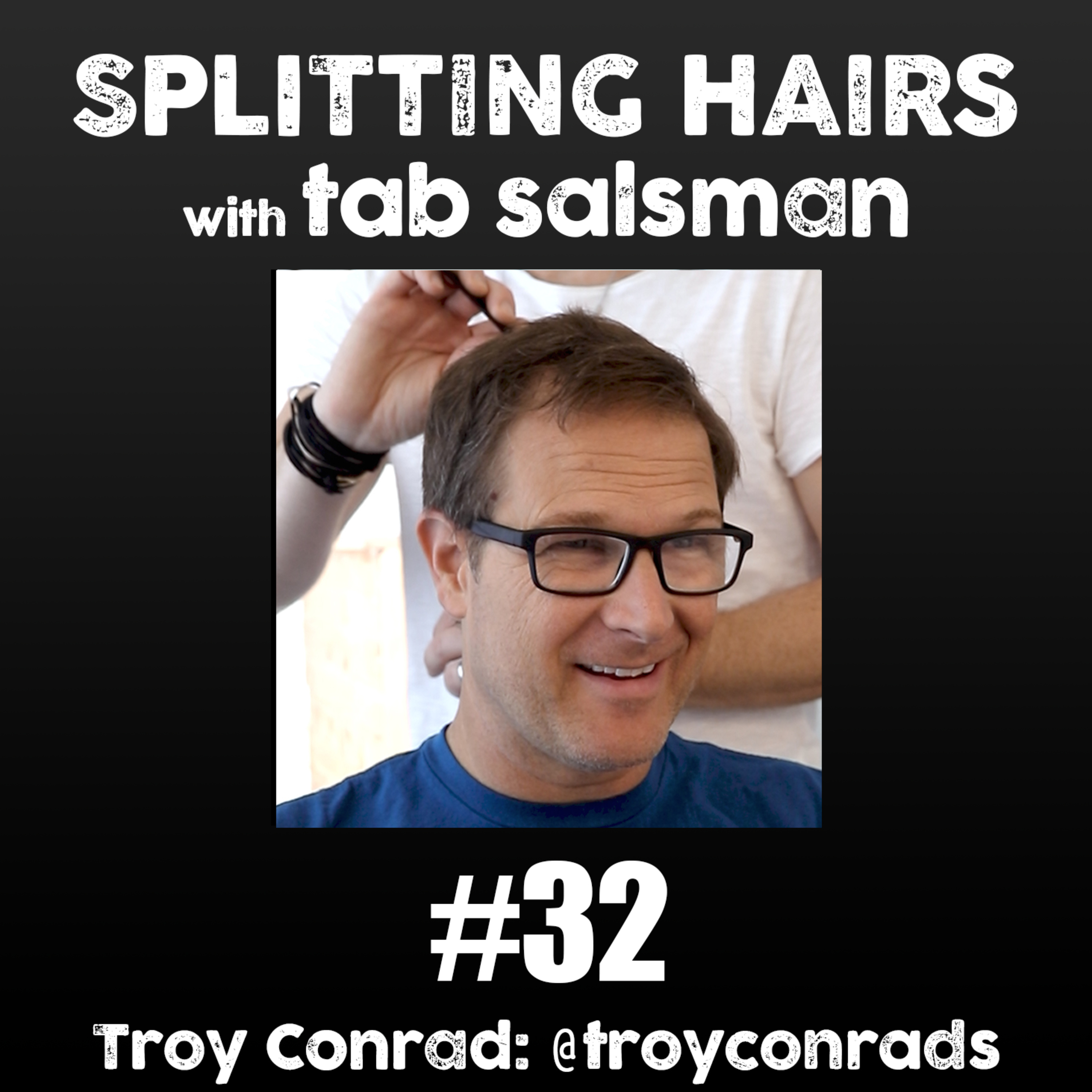 Splitting Hairs with Tab Salsman