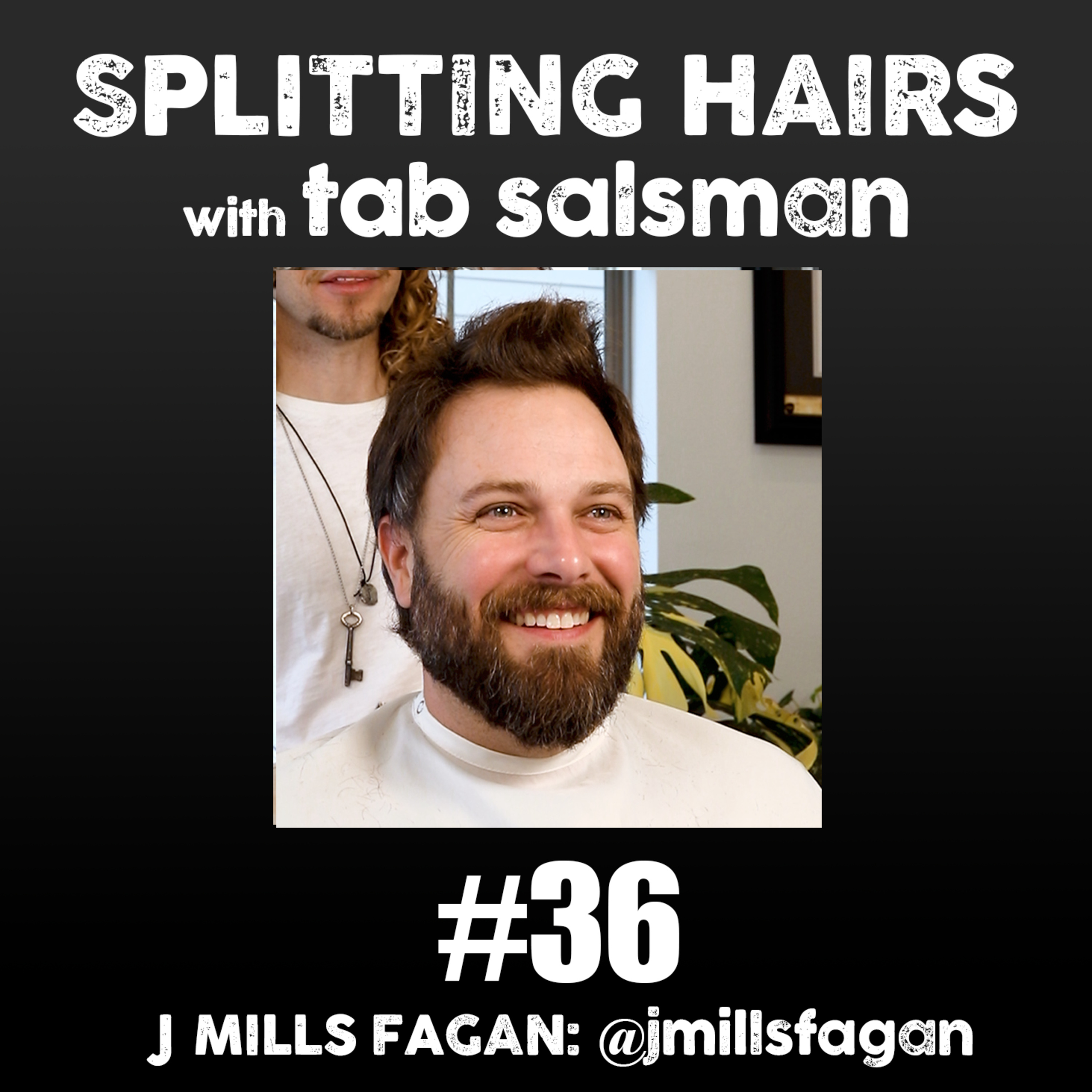 Splitting Hairs with Tab Salsman