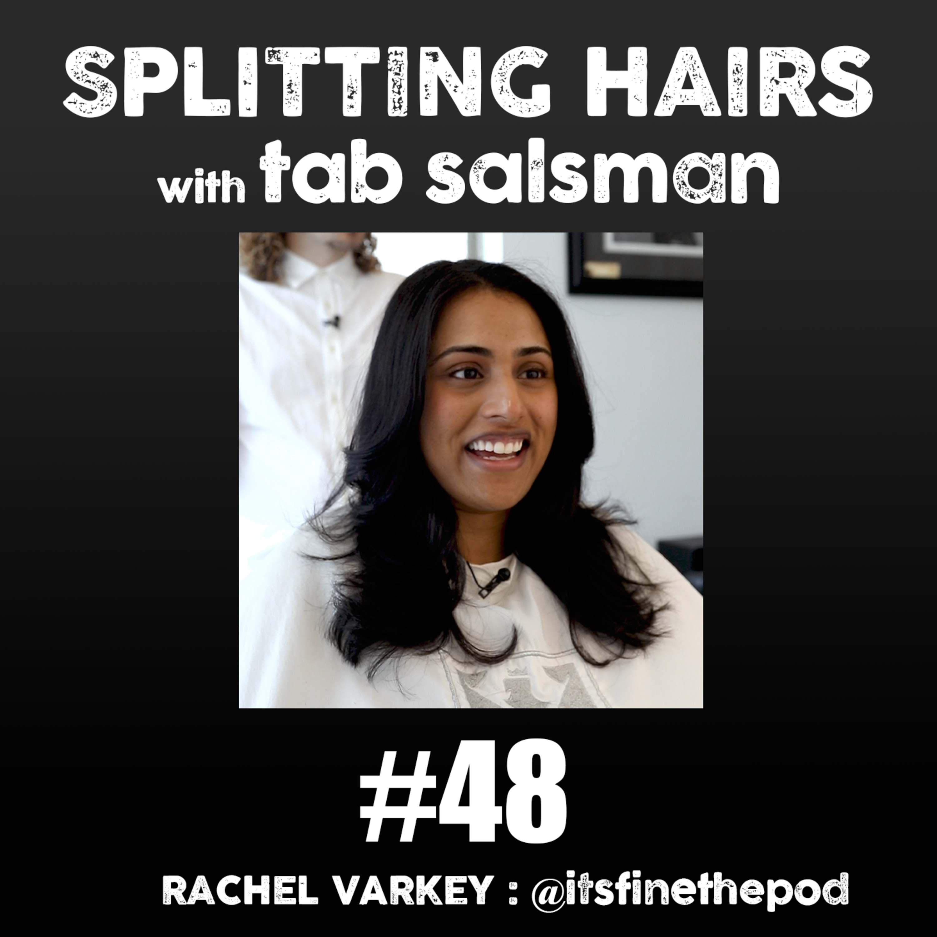 Splitting Hairs with Tab Salsman