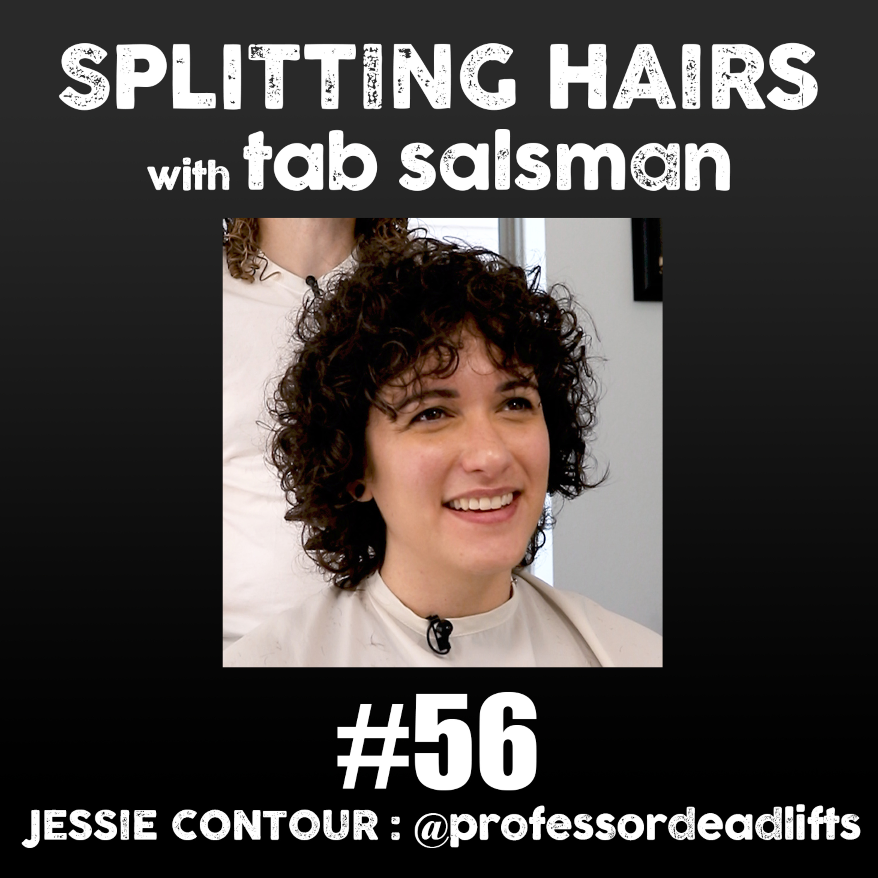 Splitting Hairs with Tab Salsman