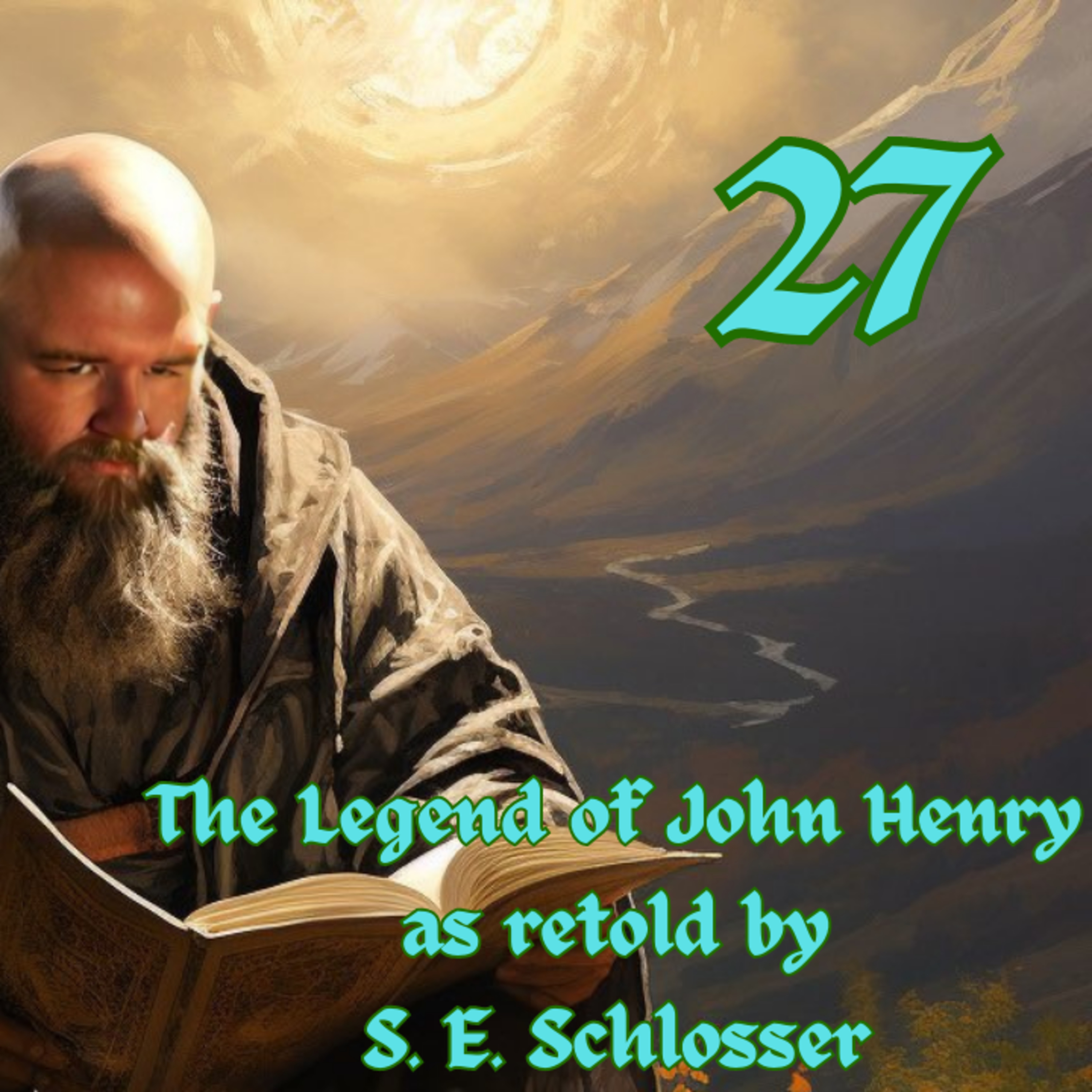 The Legend of John Henry as retold by S. E. Schlosser episode artwork