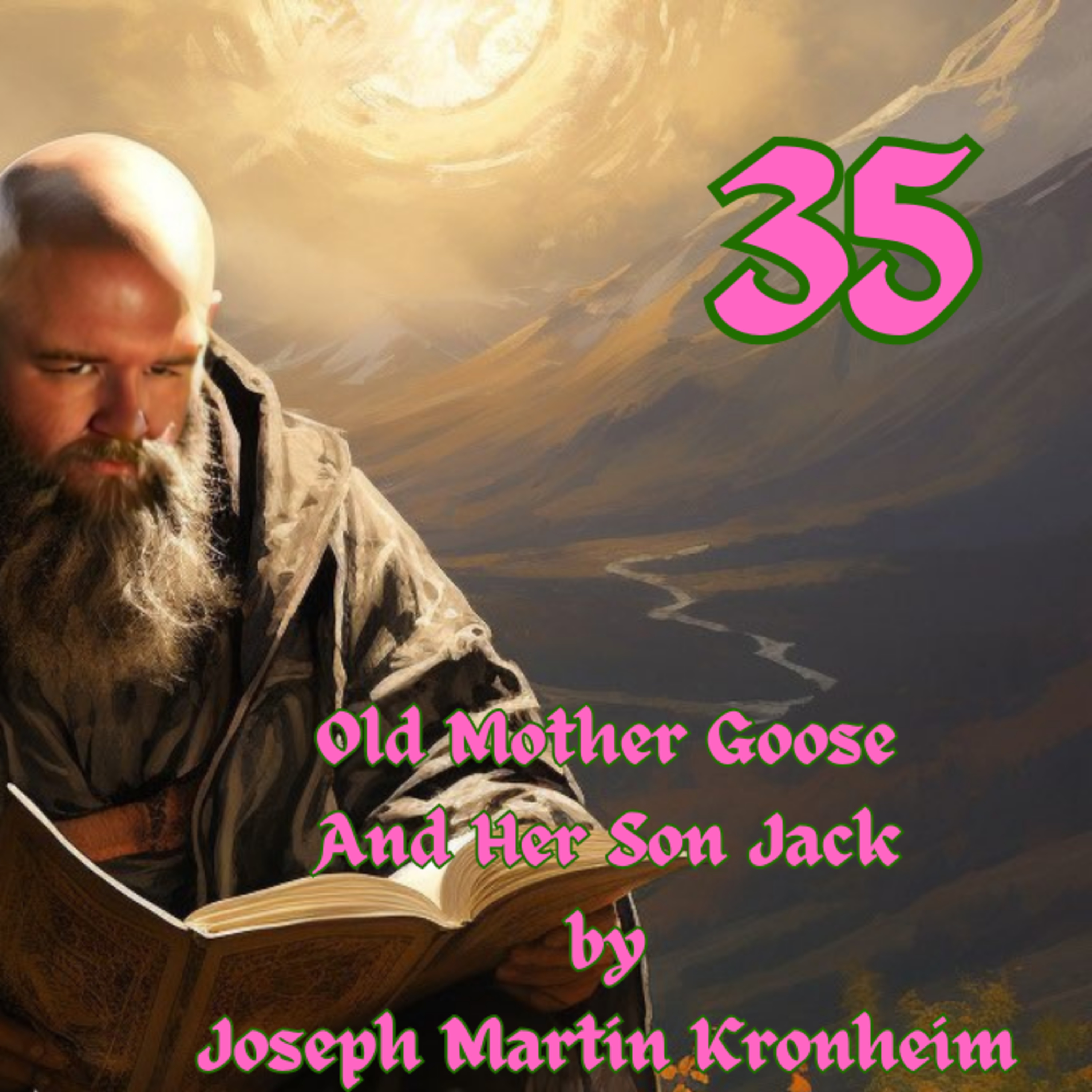Old Mother Goose and Her Song Jack by Joseph Martin Kronheim episode artwork