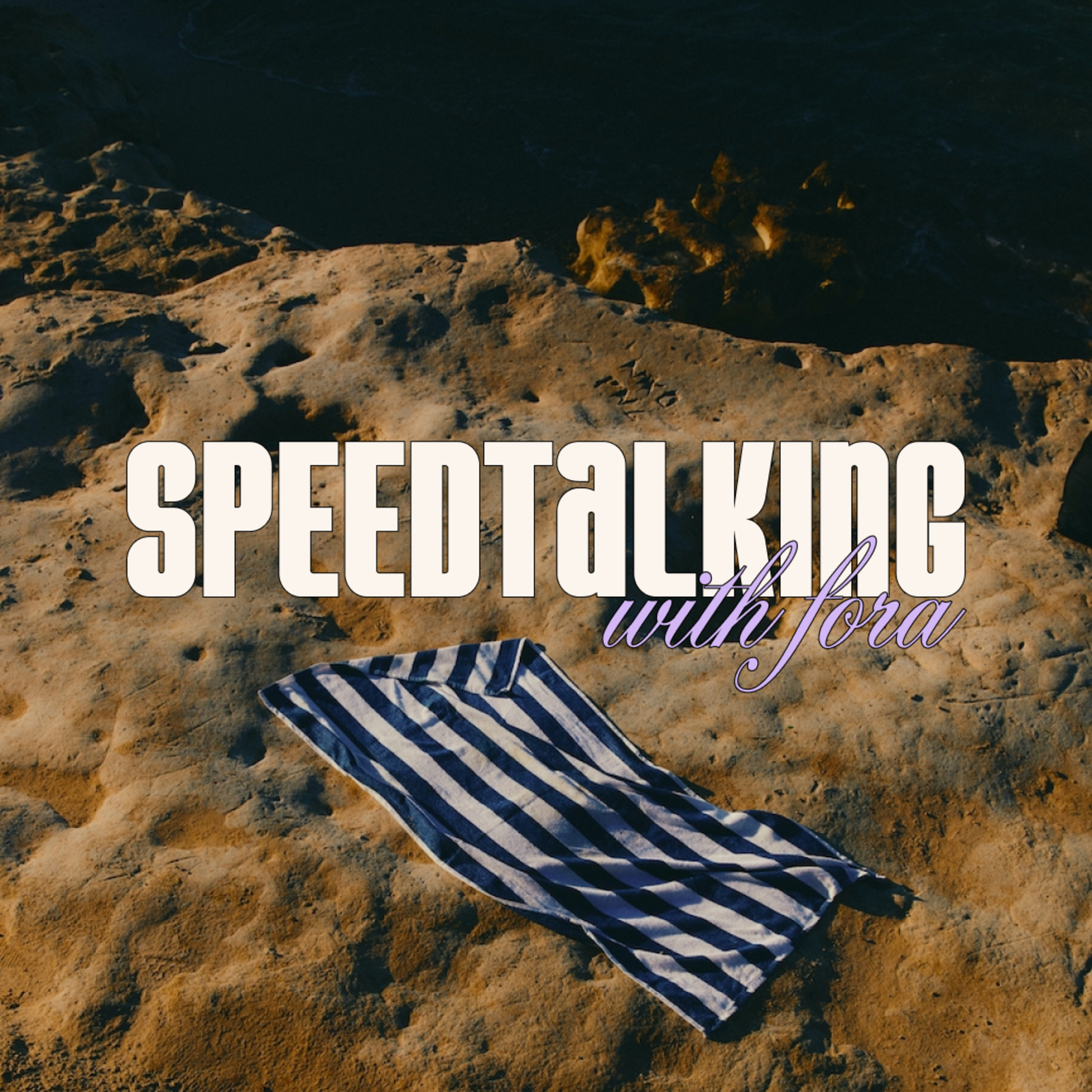 E0: Welcome to Speedtalking with Fora episode artwork